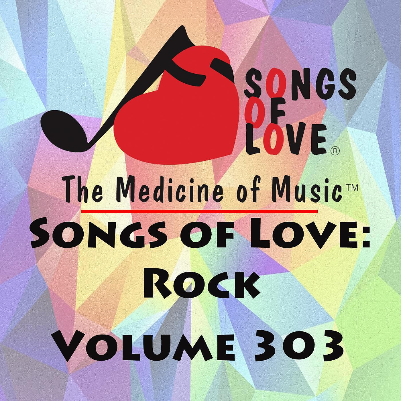 Постер альбома Songs of Love: Rock, Vol. 303