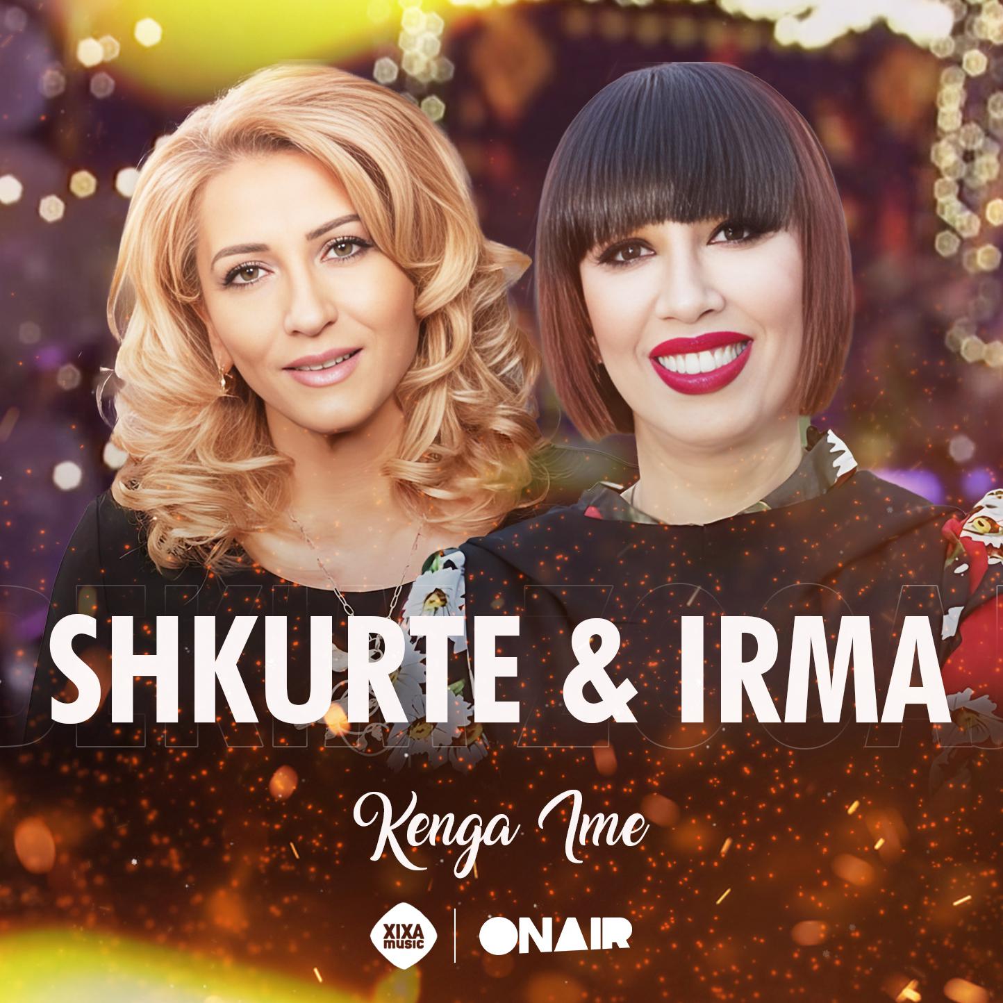 Постер альбома Shkurte Fejza & Irma Libohova - Kënga ime