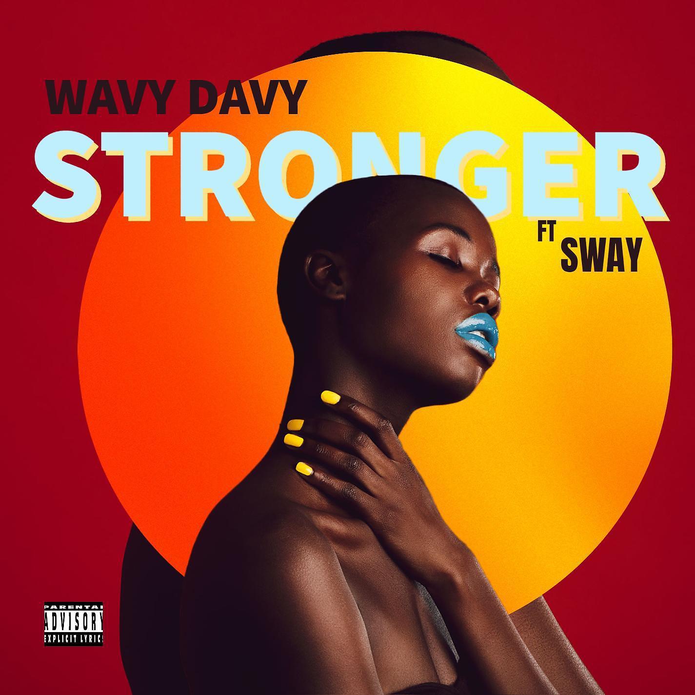 Постер альбома STRONGER (feat.  Popstyle Sway)