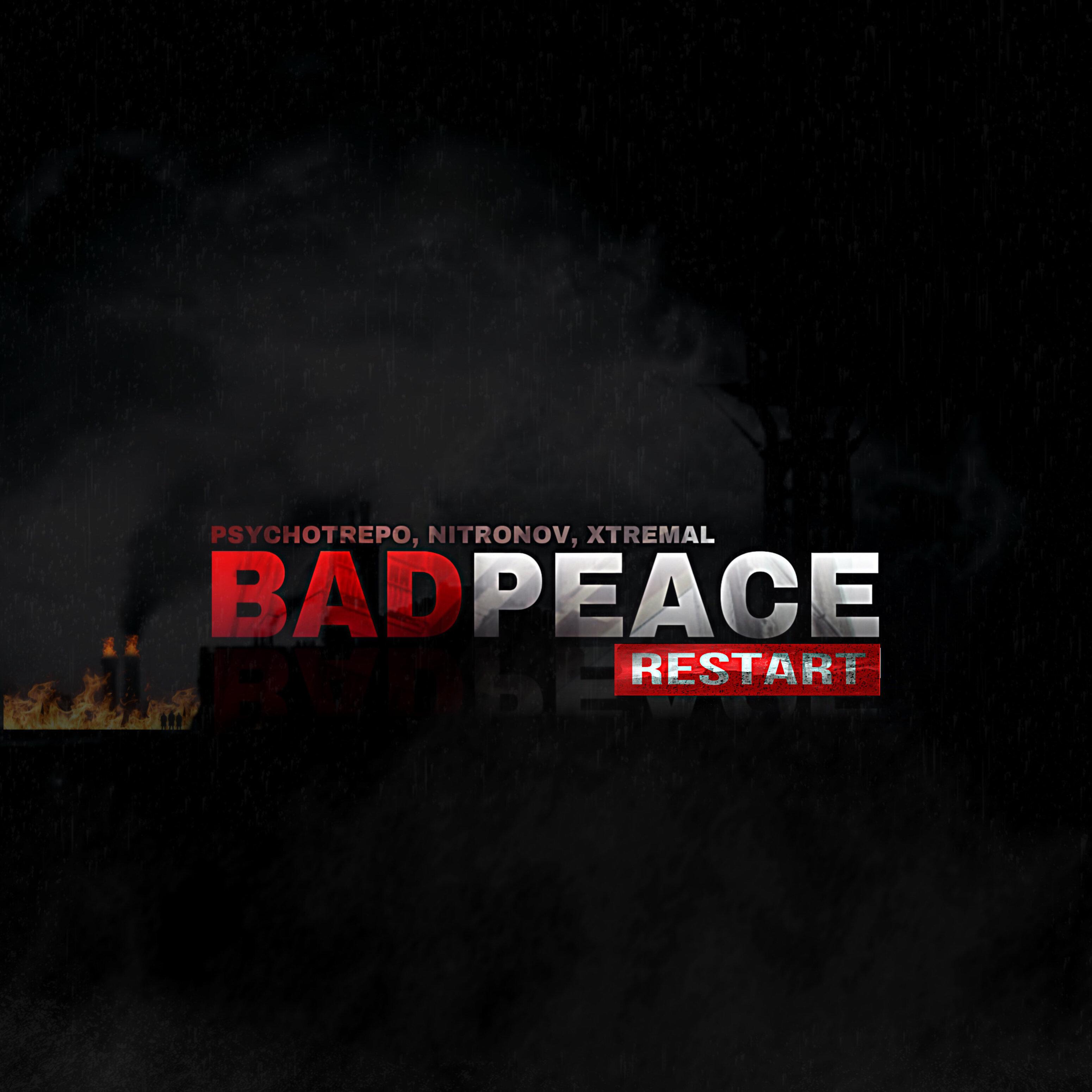 Постер альбома Badpeace (Restart)