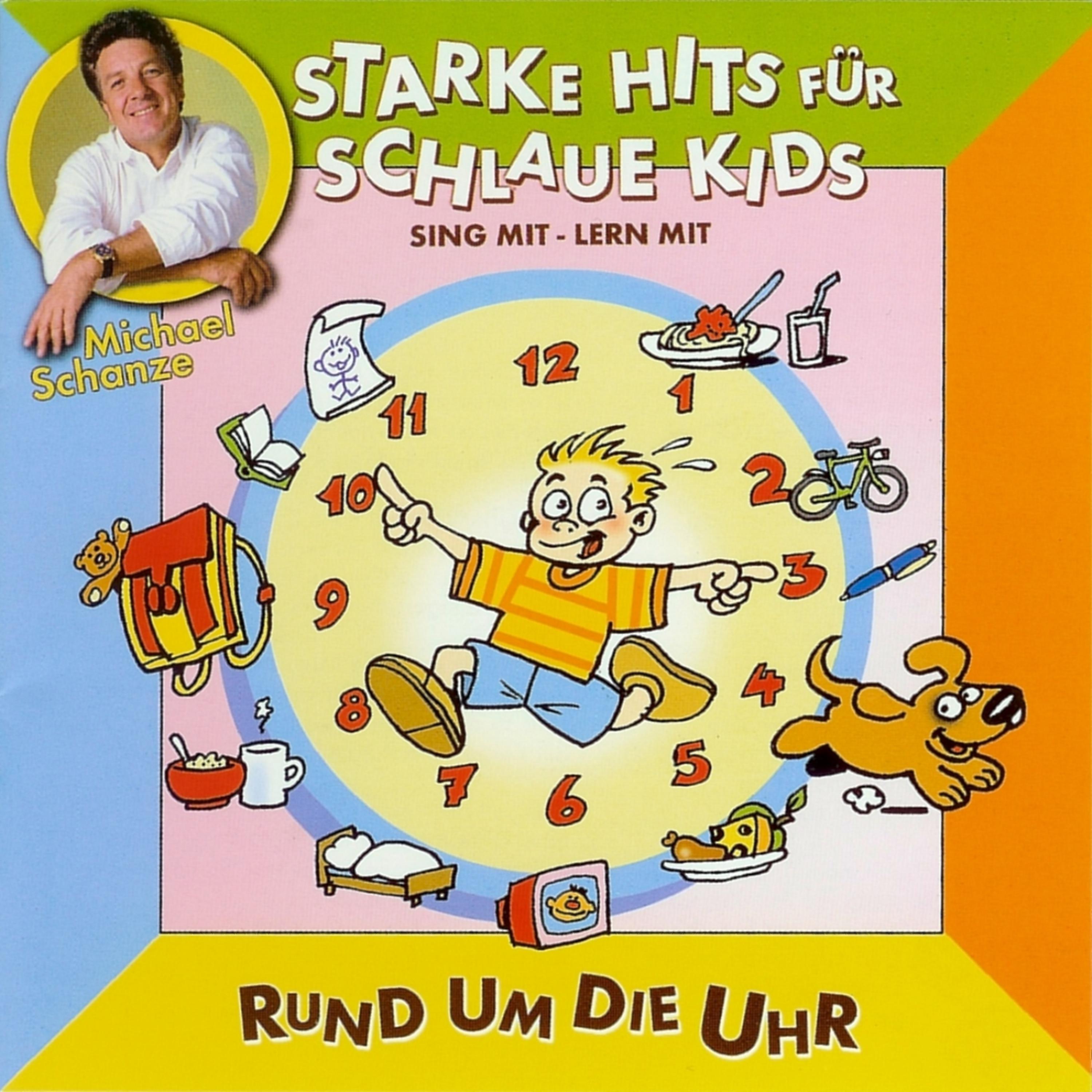 Постер альбома Starke hits für schlaue Kids: Rund um die Uhr