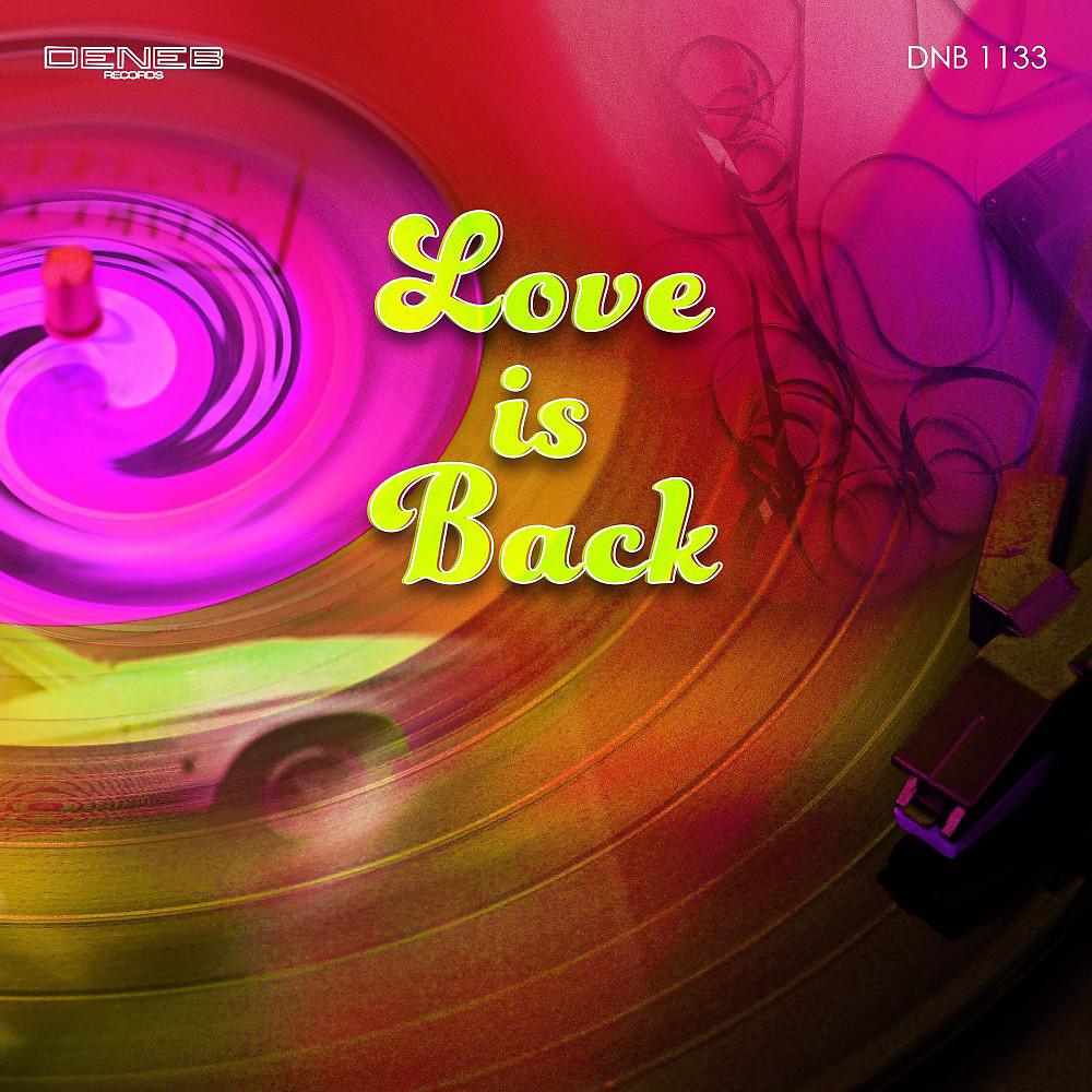 Постер альбома Love Is Back