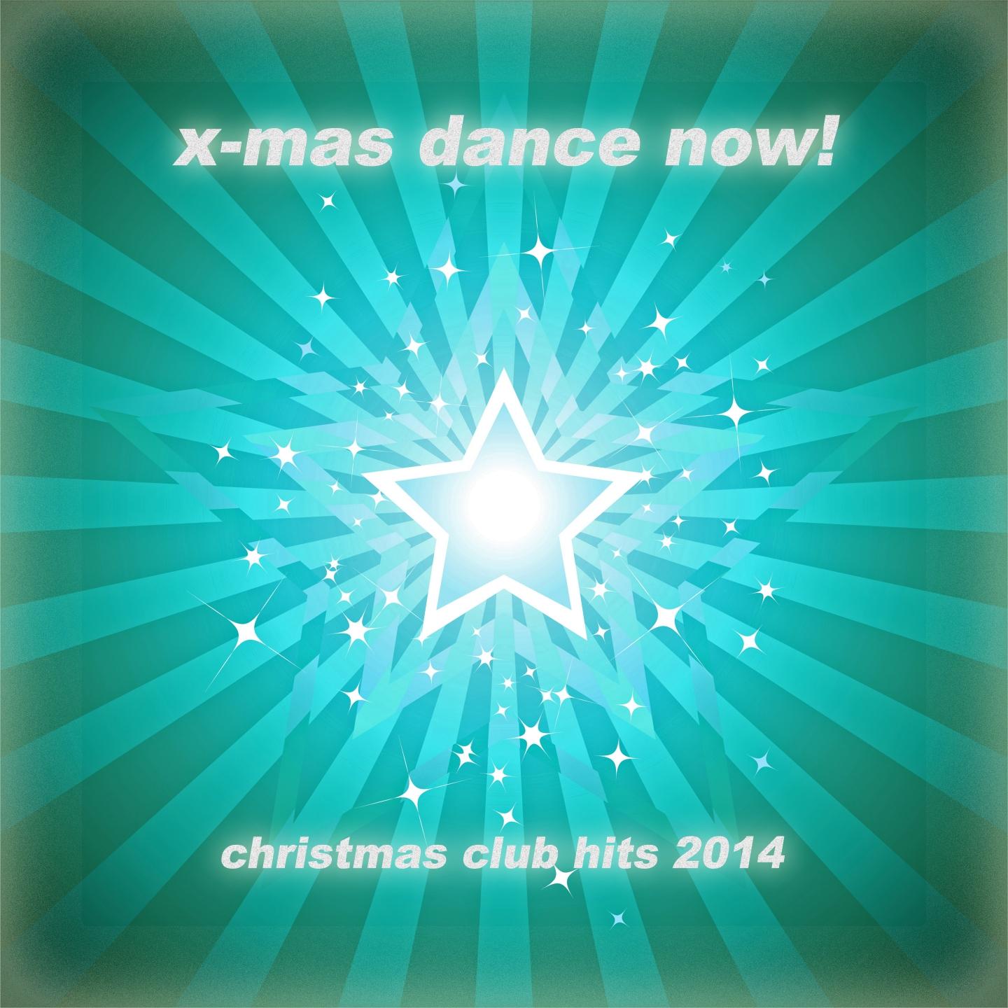 Постер альбома X-Mas Dance Now! - Best of Christmas Club Hits 2014