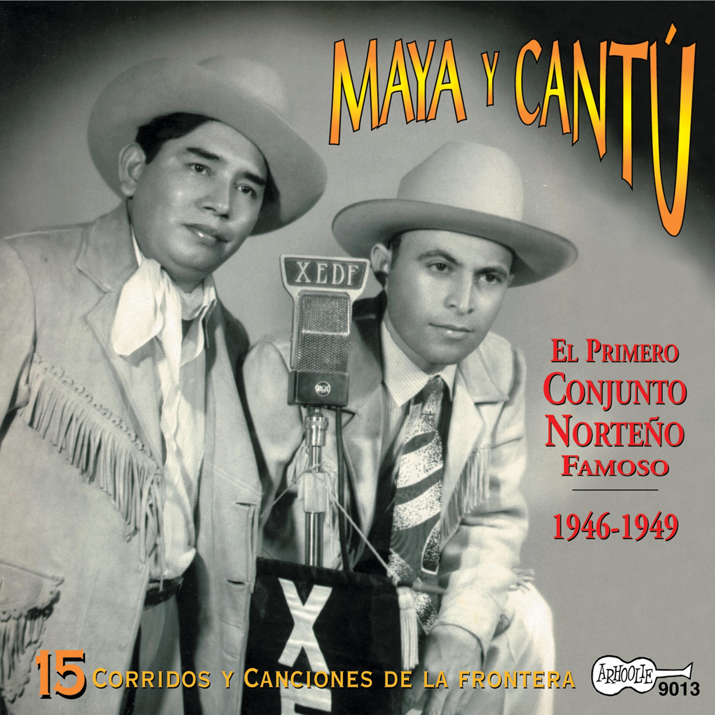 Постер альбома El Primero Conjunto Norteño Famoso: 1946-1949