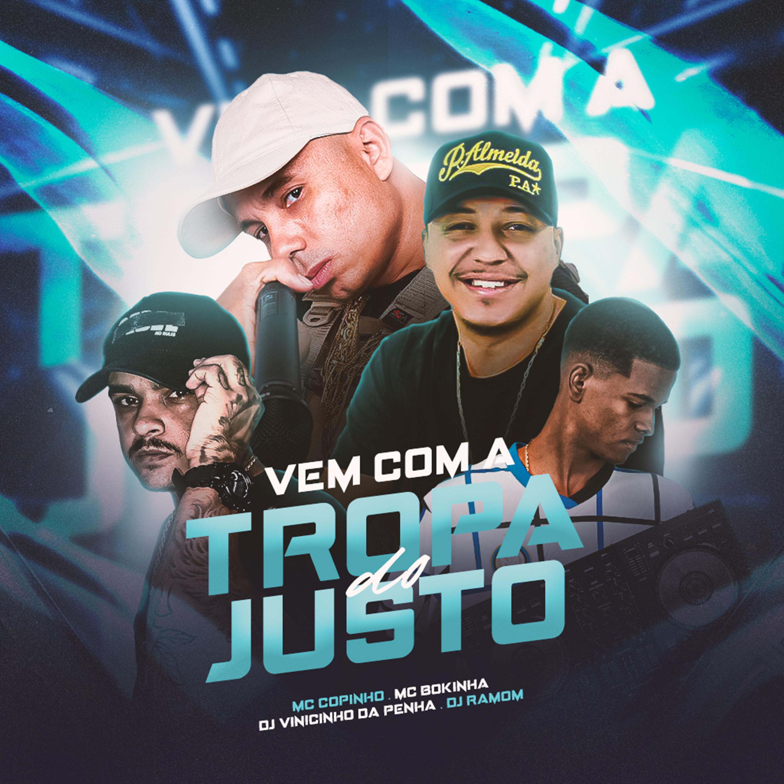 Постер альбома Vem Com a Tropa do Justo