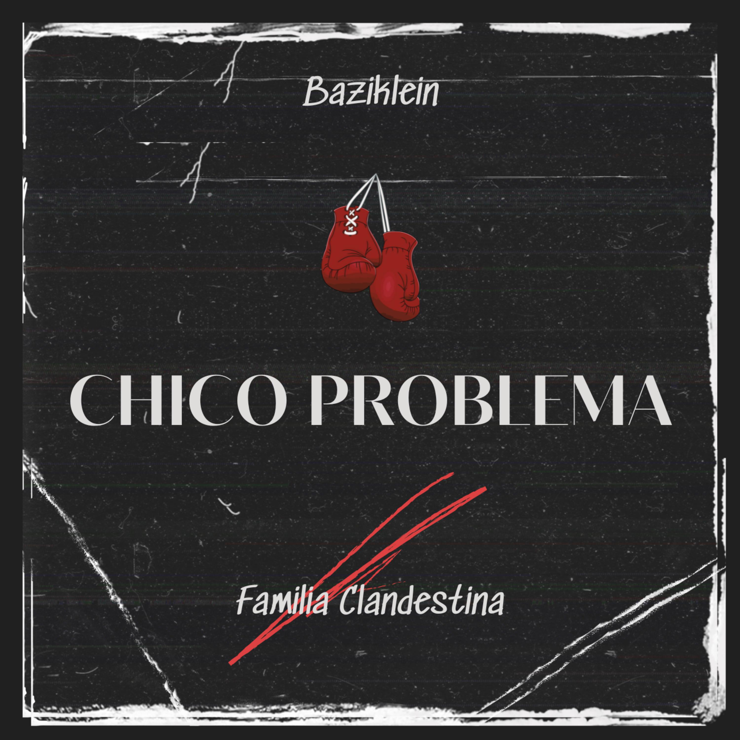 Постер альбома Chico Problema