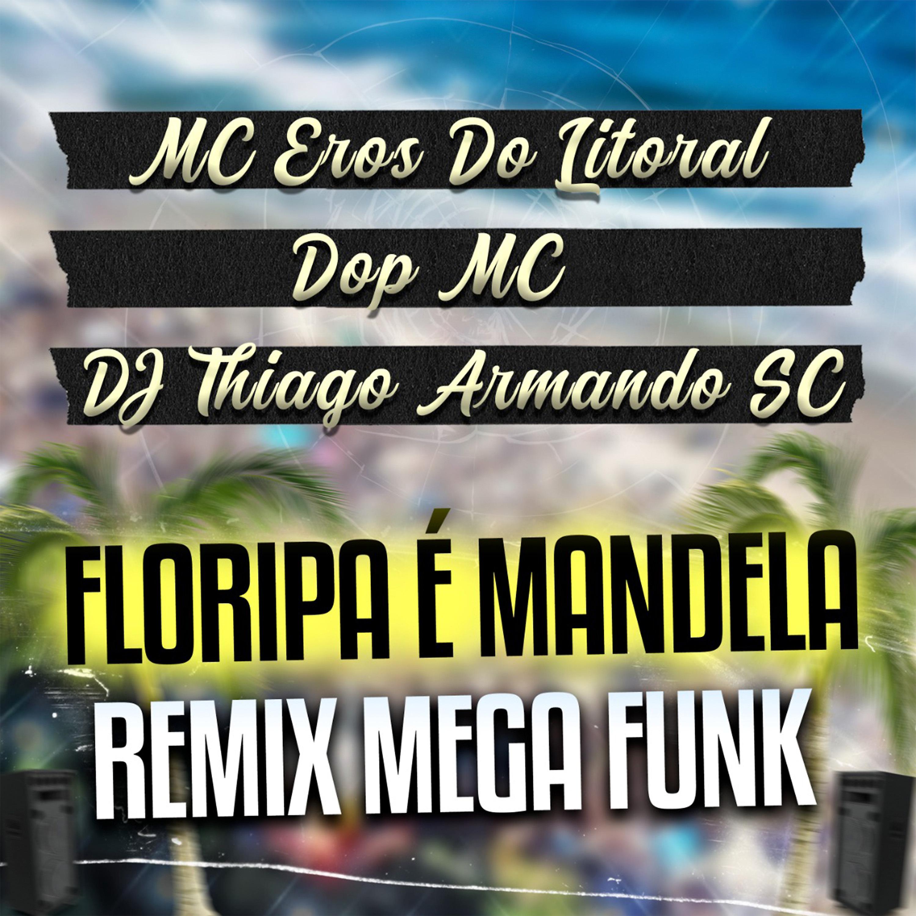 Постер альбома Floripa É Mandela