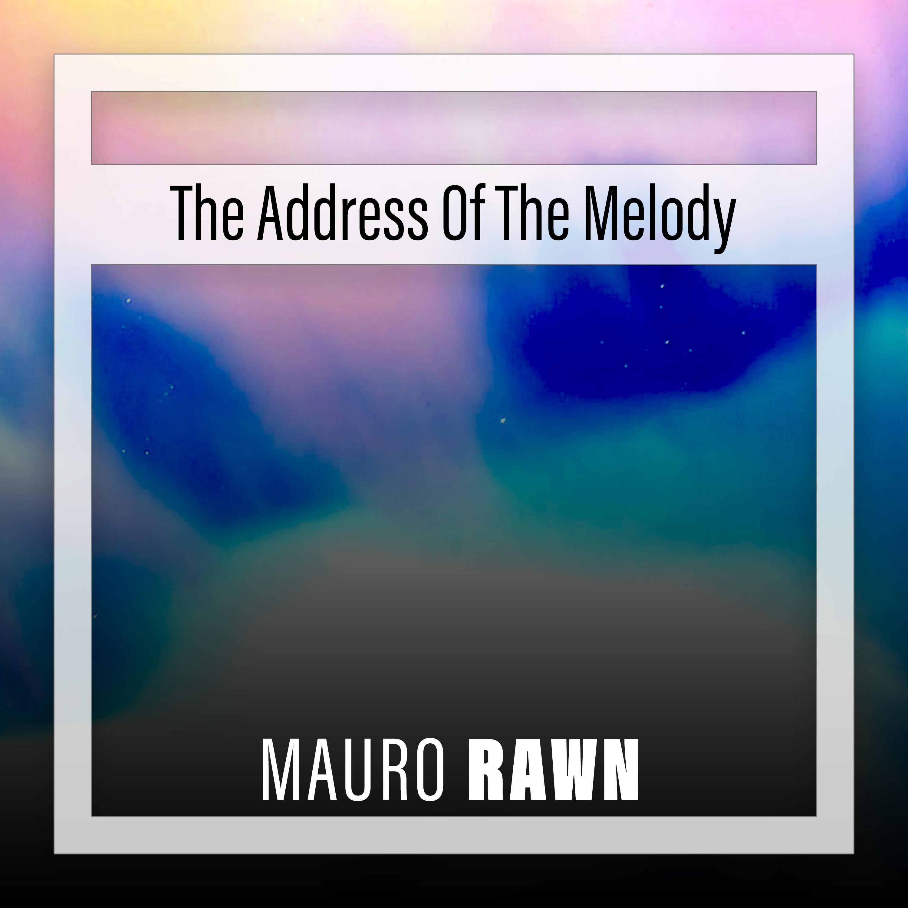 Постер альбома The Address Of The Melody