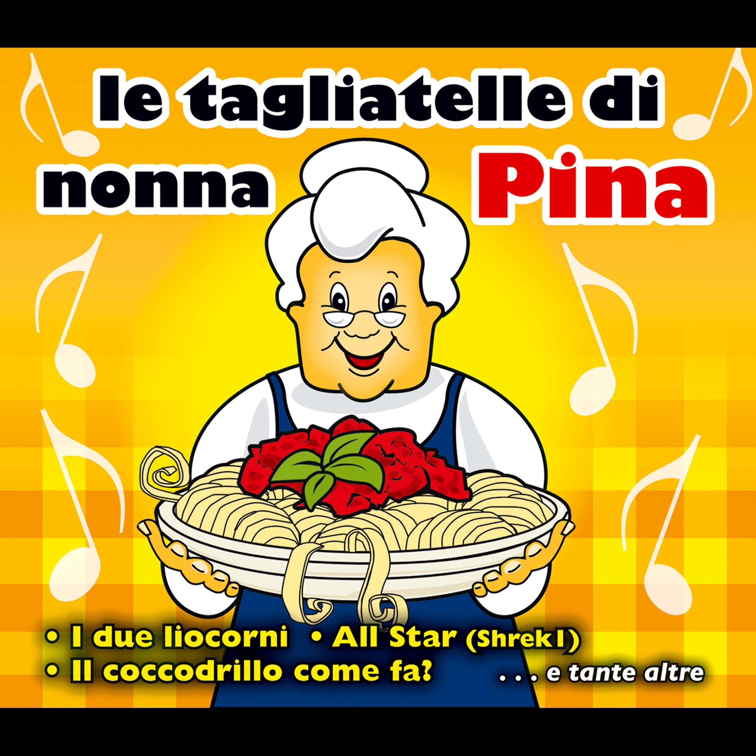 Постер альбома Le tagliatelle di nonna Pina