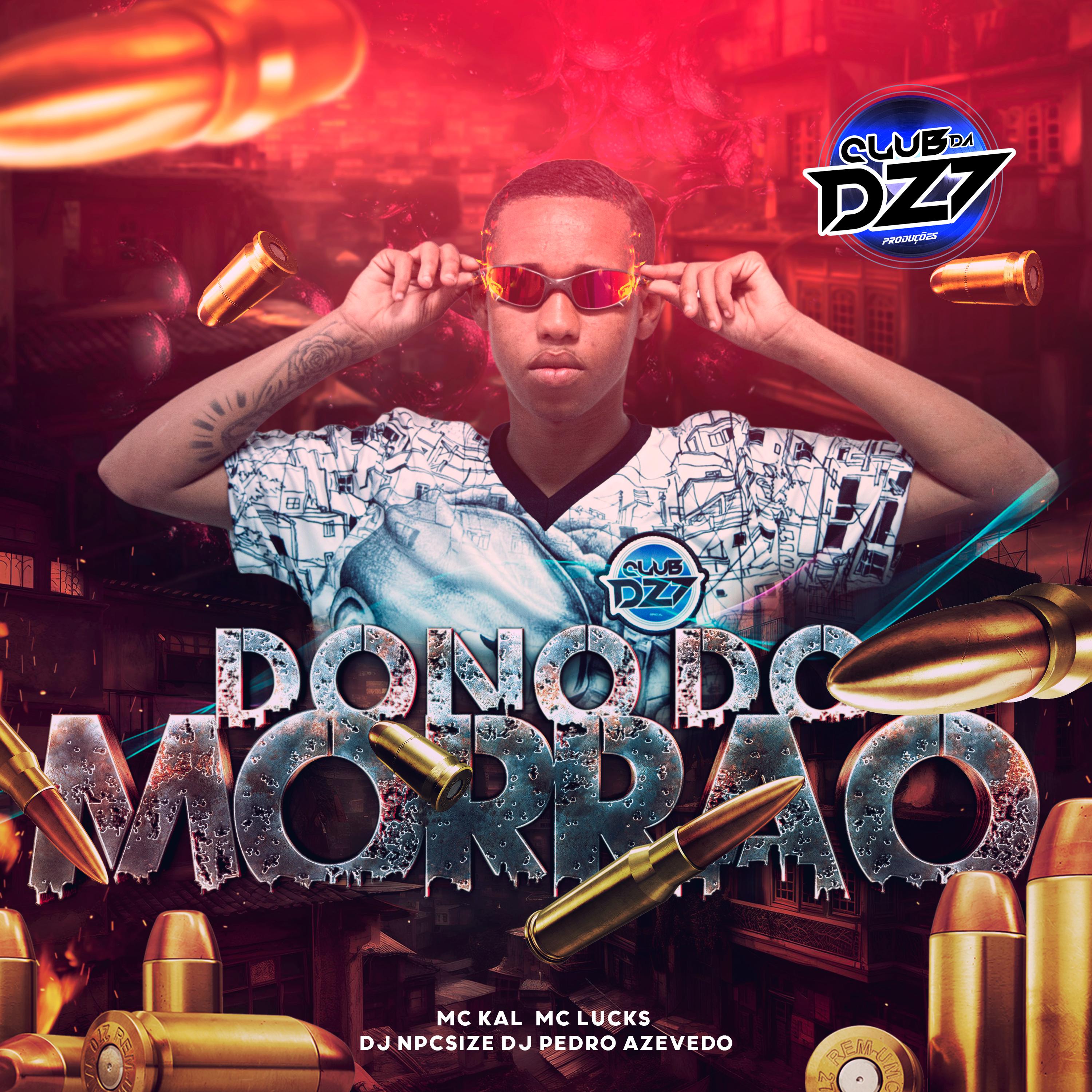 Постер альбома Dono do Morrão