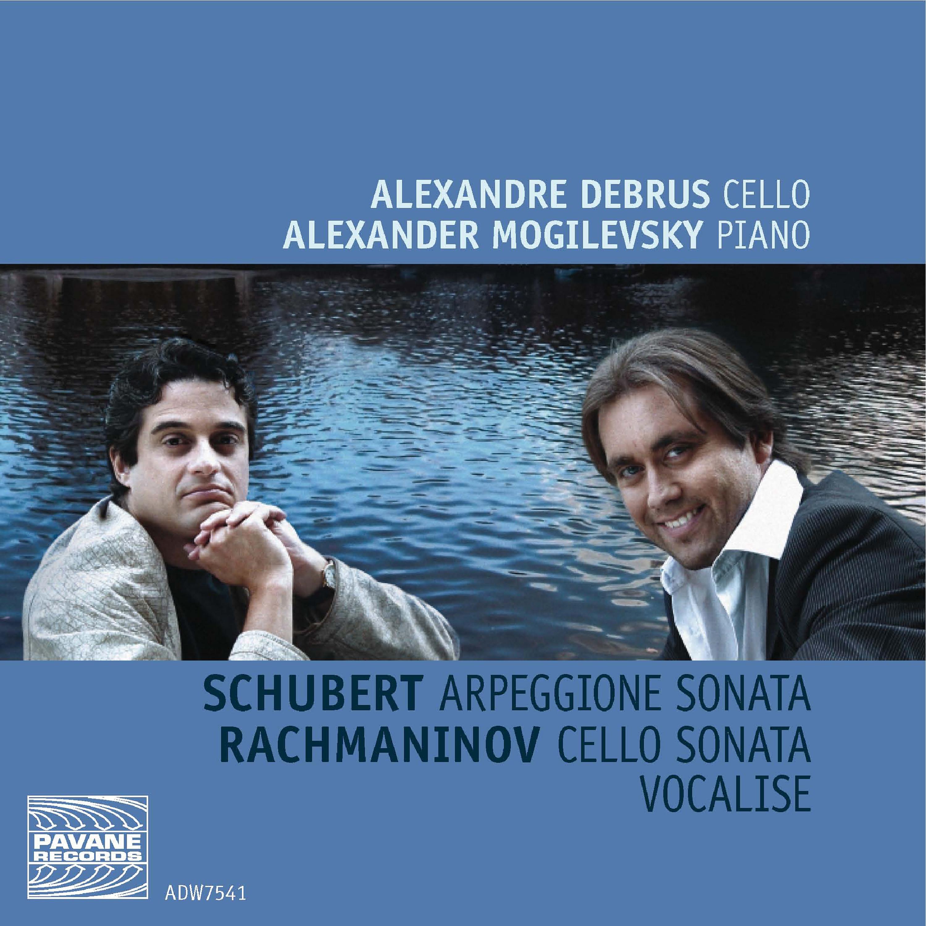 Постер альбома Schubert: Arpeggione Sonata - Rachmaninov: Cello Sonata & Vocalise