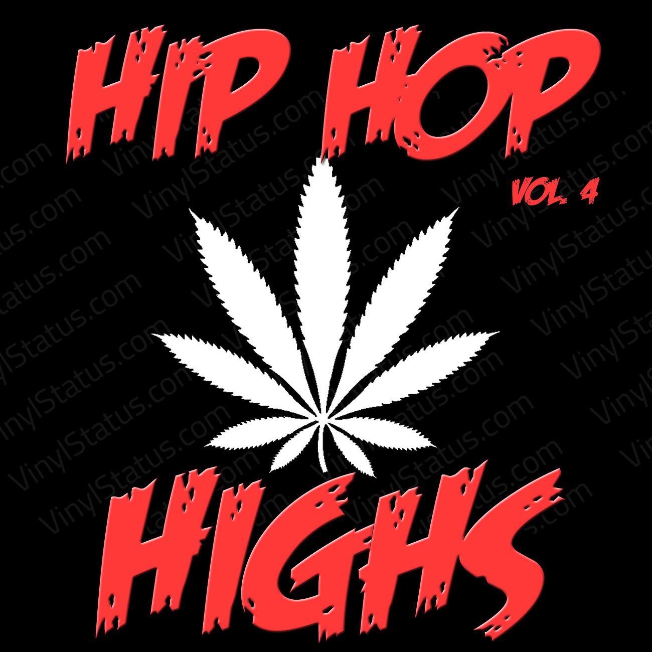 Постер альбома Hip Hop Highs, Vol. 4