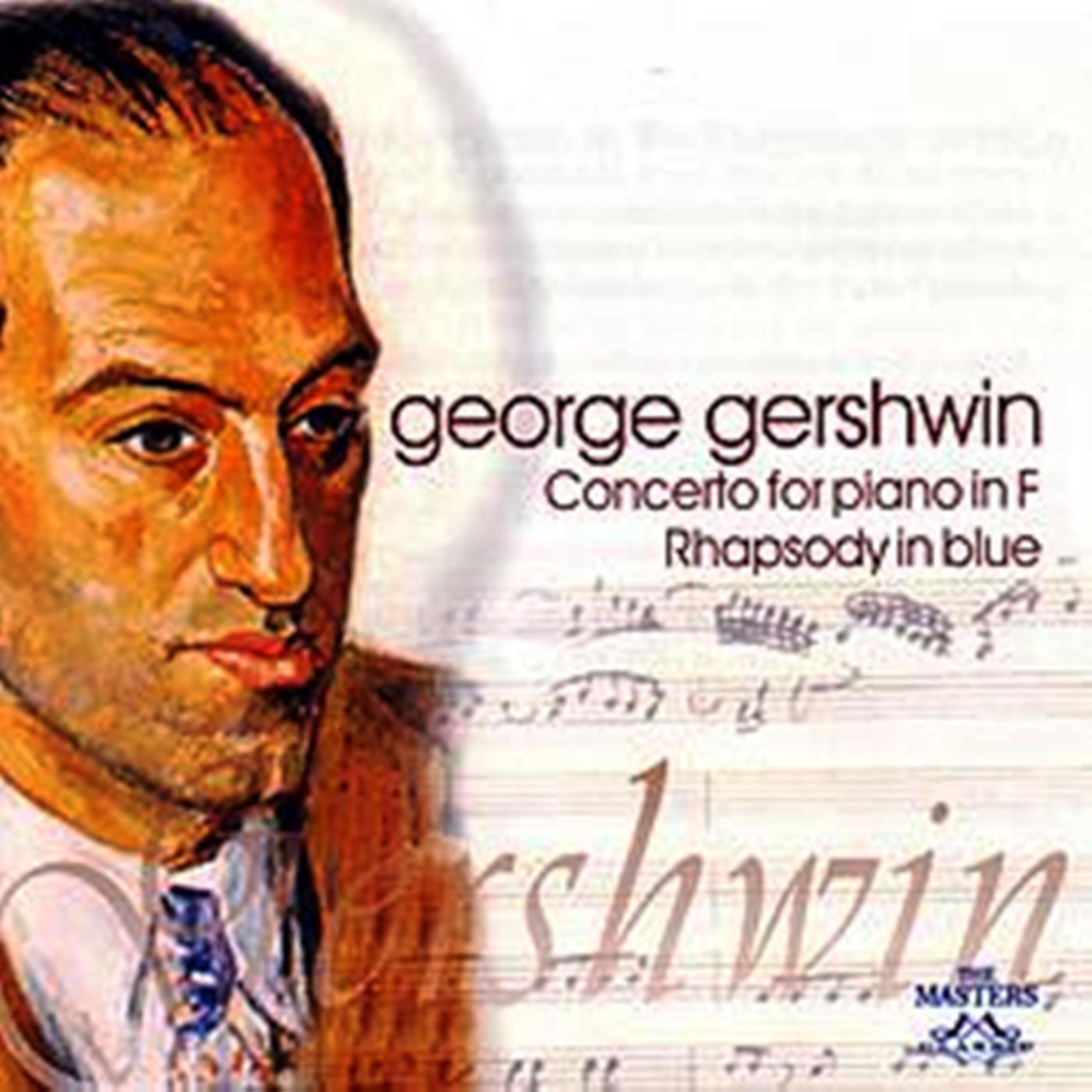 Постер альбома Gershwin: Rhapsody in Blue - Concerto for Piano in F