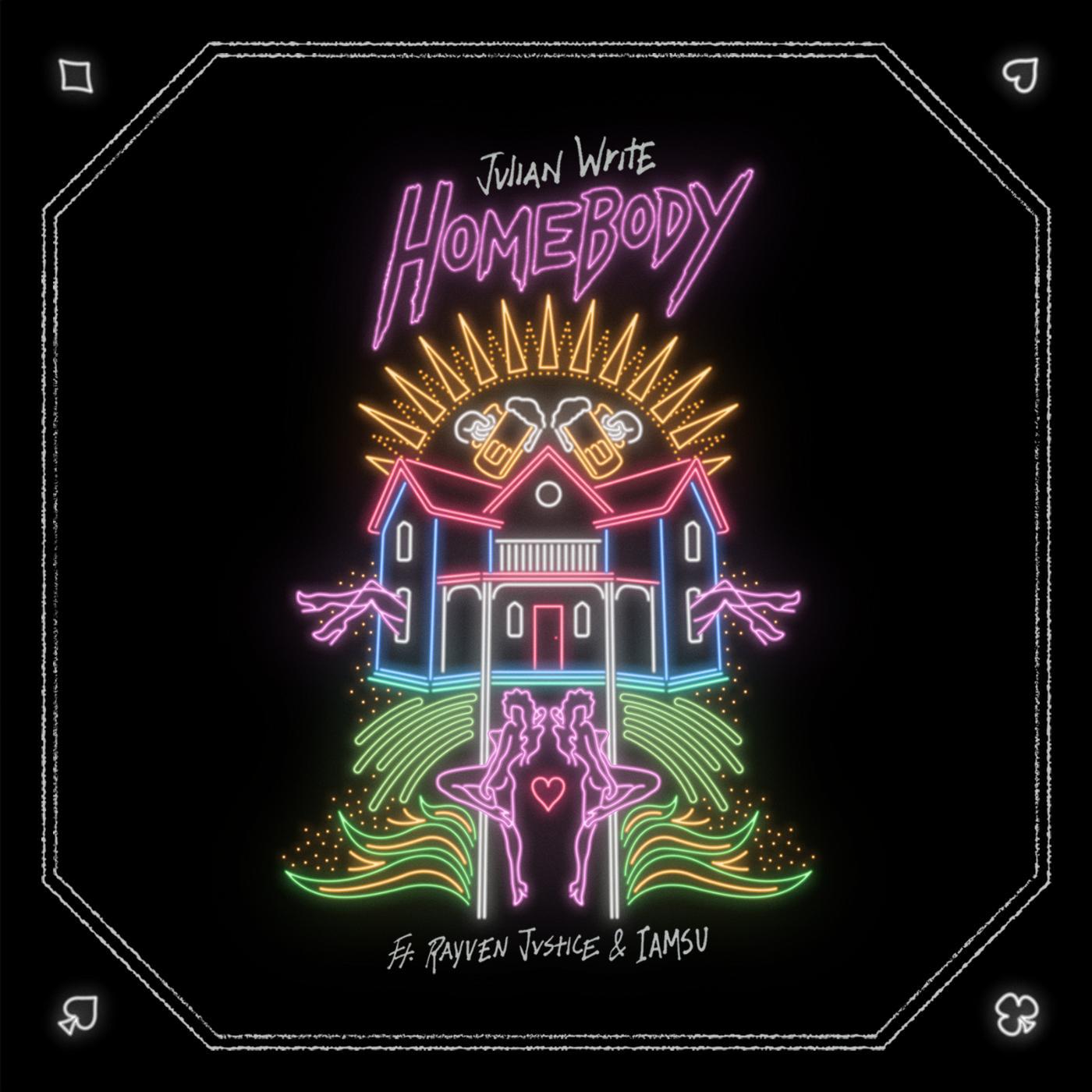 Постер альбома Homebody (feat. Rayven Justice & Iamsu)