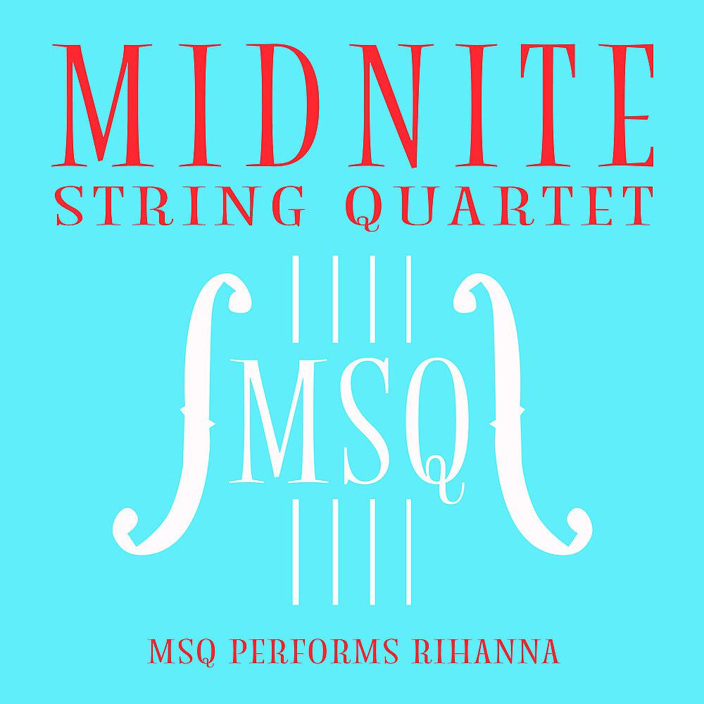 Постер альбома MSQ Performs Rihanna