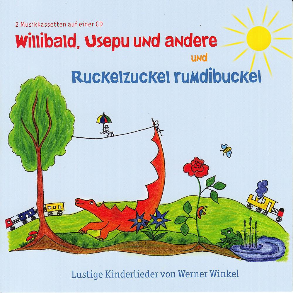 Постер альбома Willibald, Usepu und andere und Rucklzuckel rumdibuckel