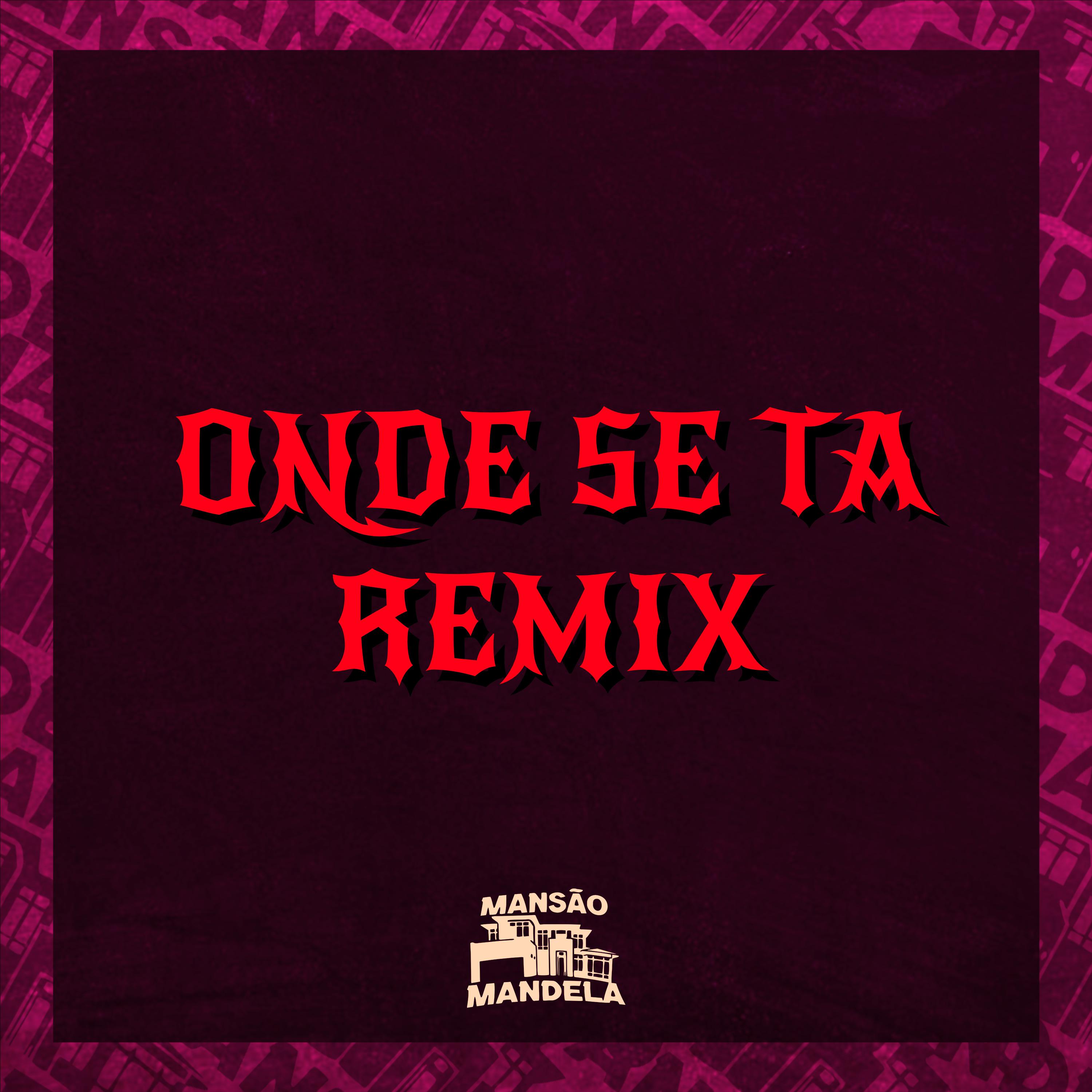 Постер альбома Onde Se Tá (Remix)