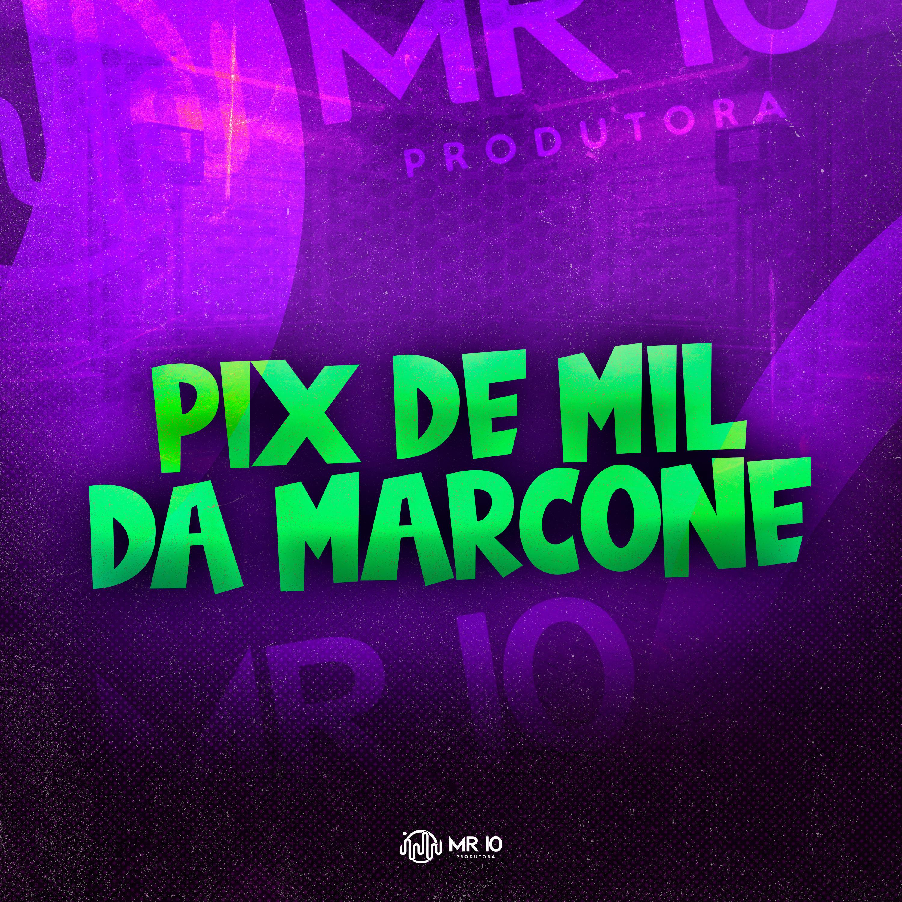 Постер альбома Pix de Mil da Marcone