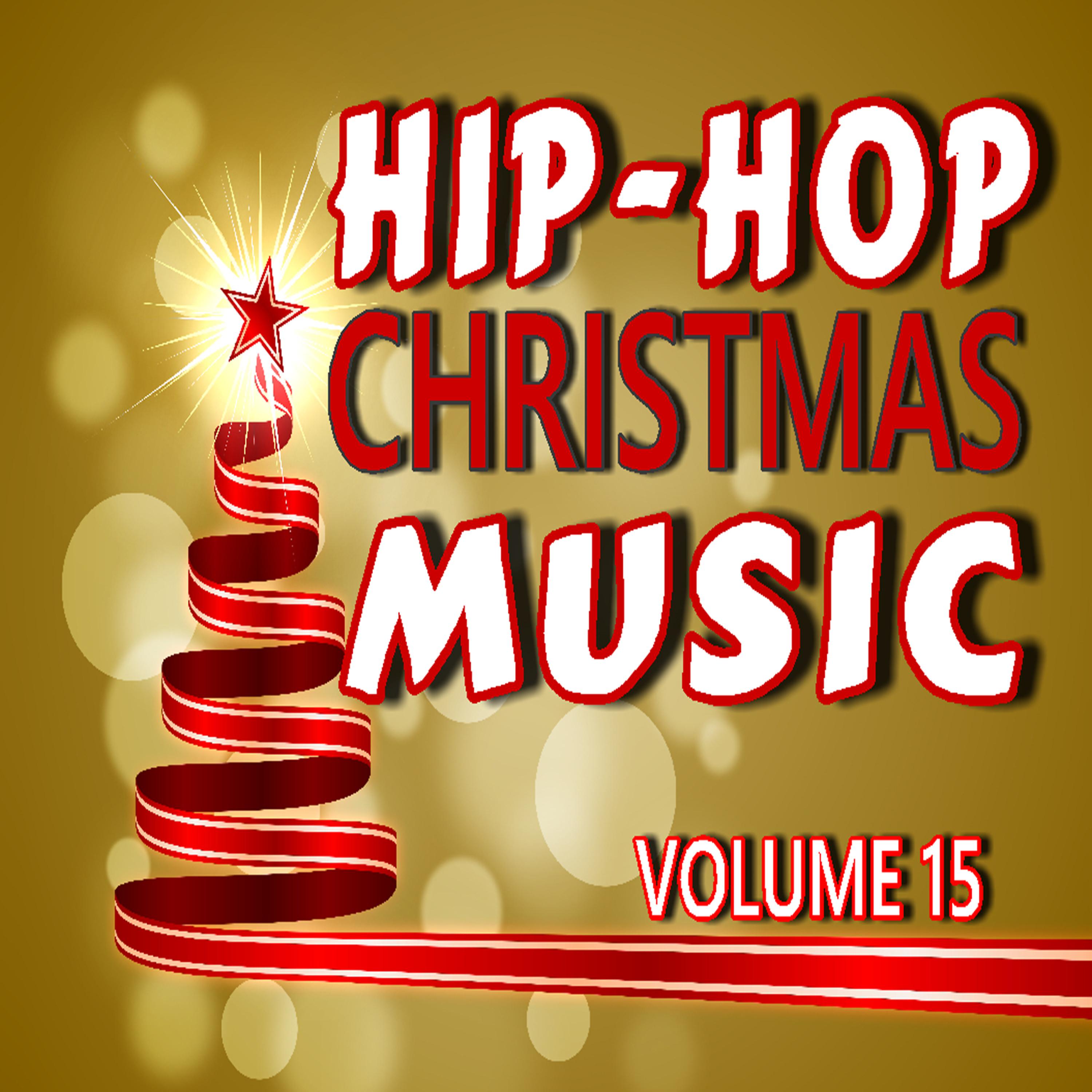 Постер альбома Hip-Hop Christmas Music, Vol. 15 (Instrumental)