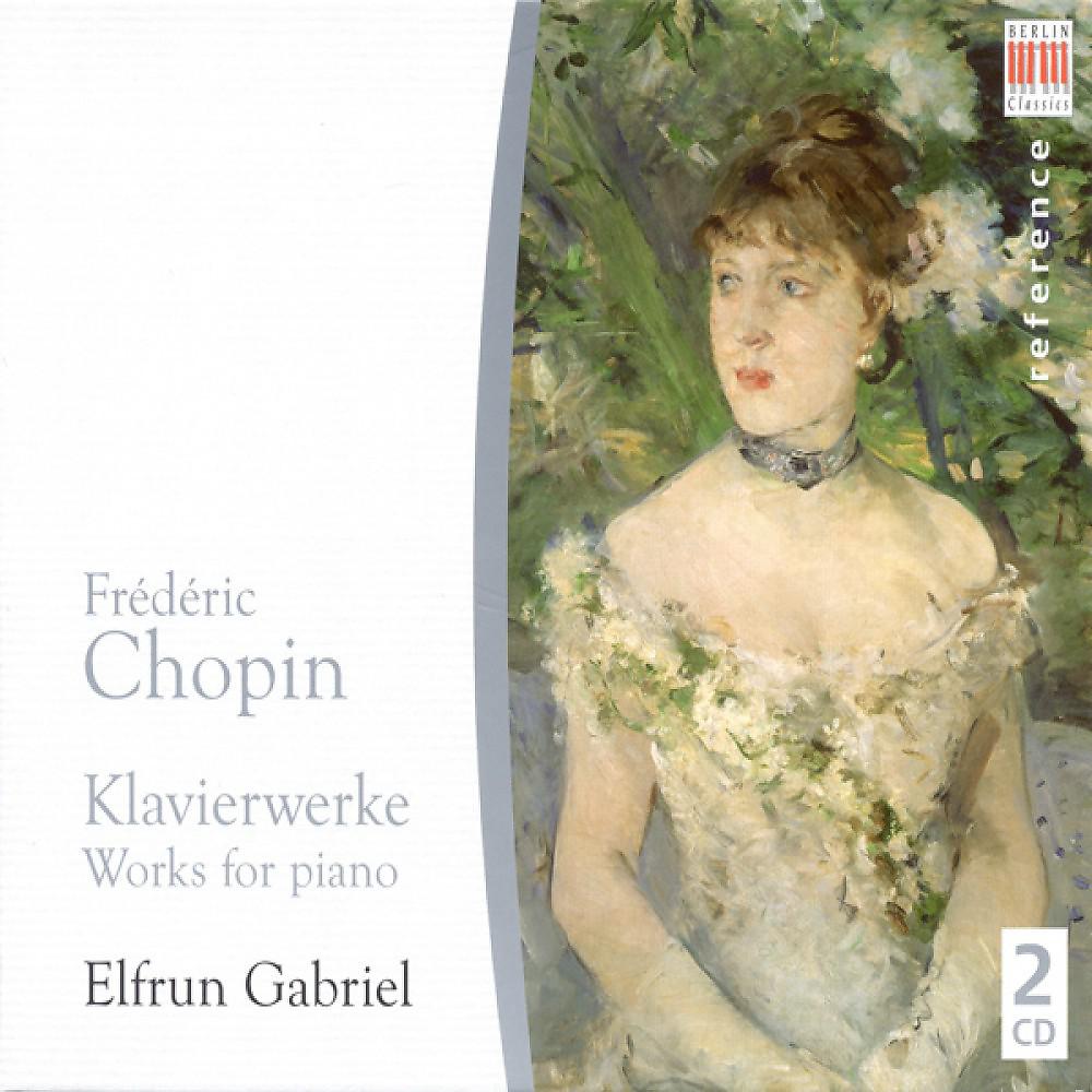 Постер альбома Frederic Chopin: Piano Works - 24 Preludes, Op. 28 / Nocturnes / Waltzes (E. Gabriel)