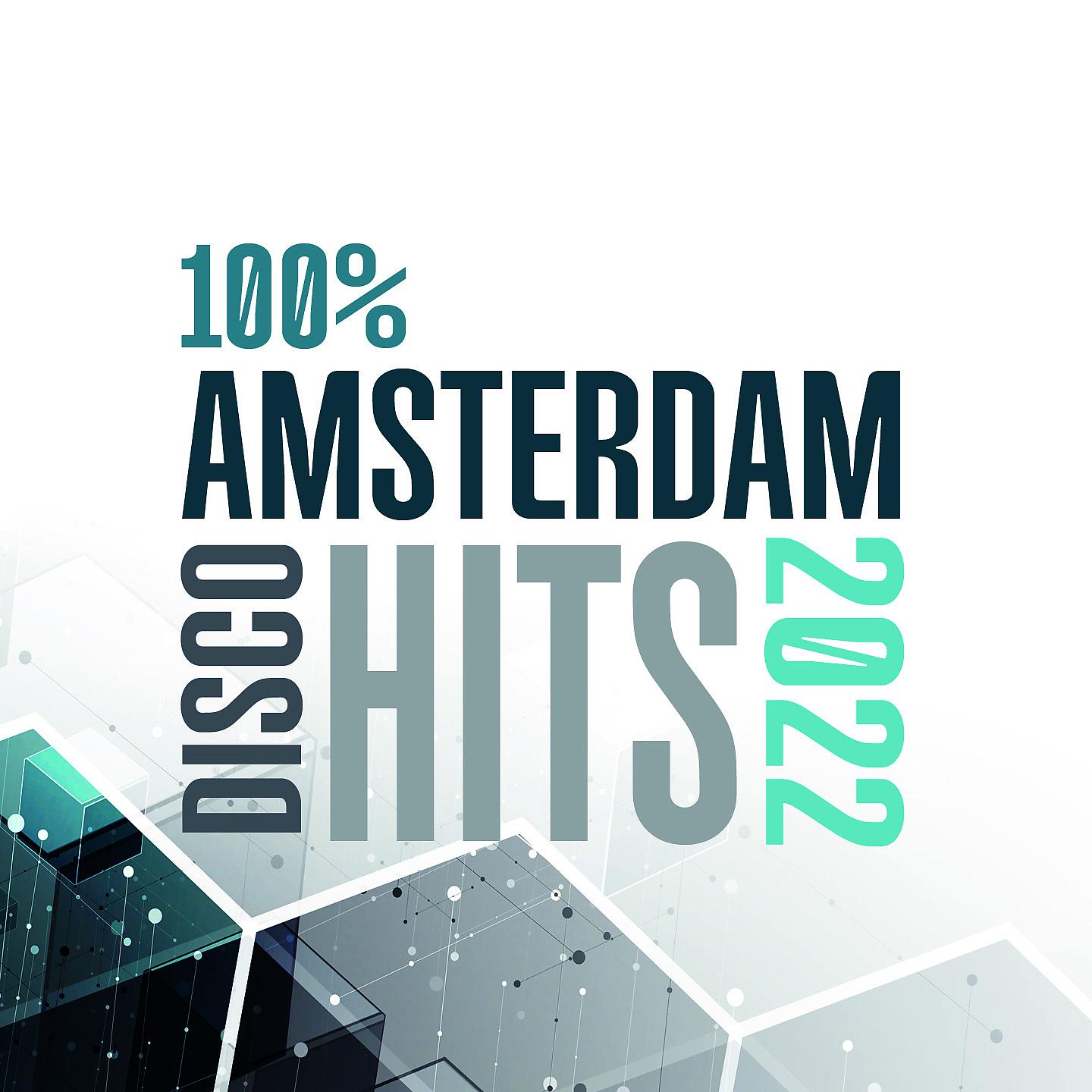 Постер альбома 100% Amsterdam Disco Hits 2022