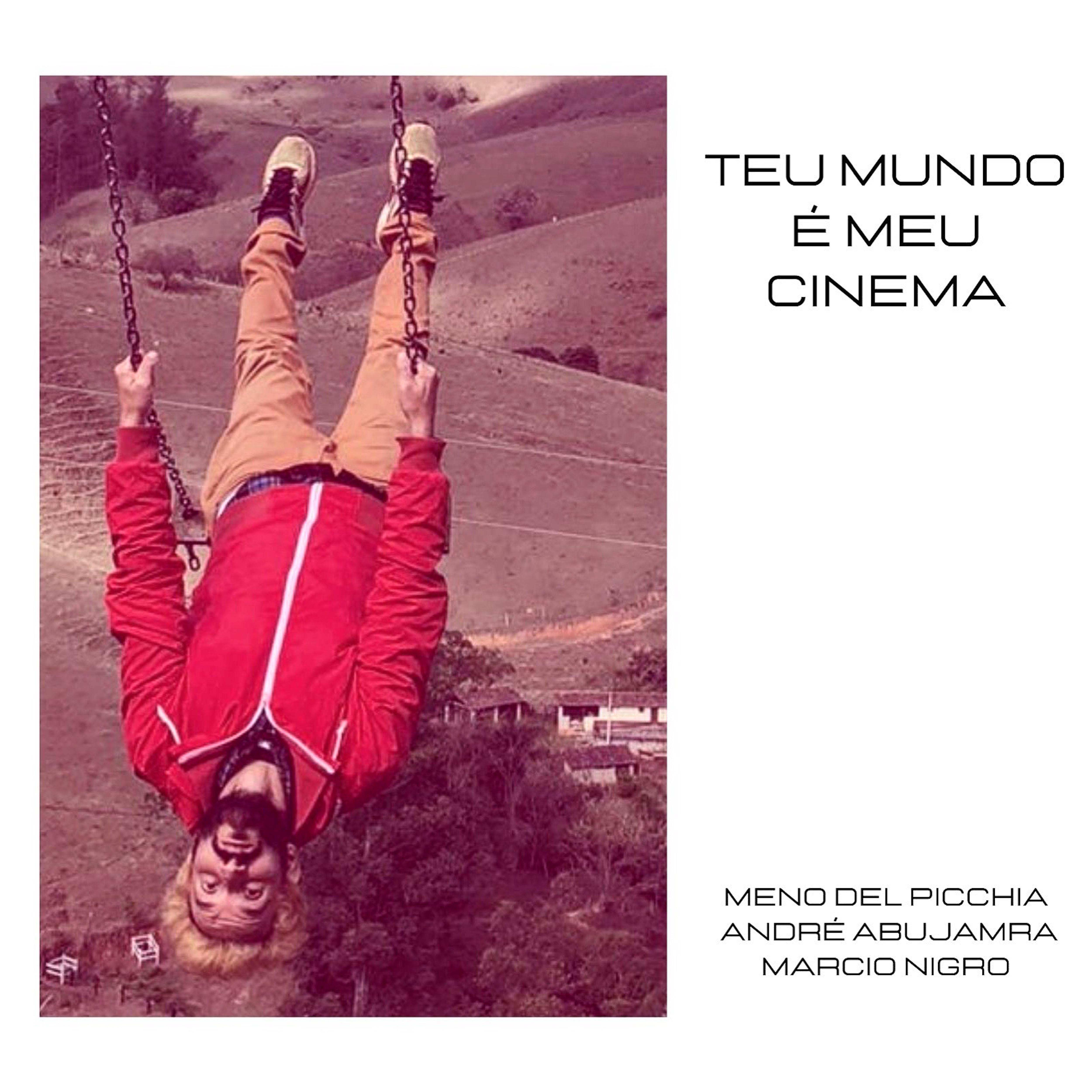 Постер альбома Teu Mundo É Meu Cinema