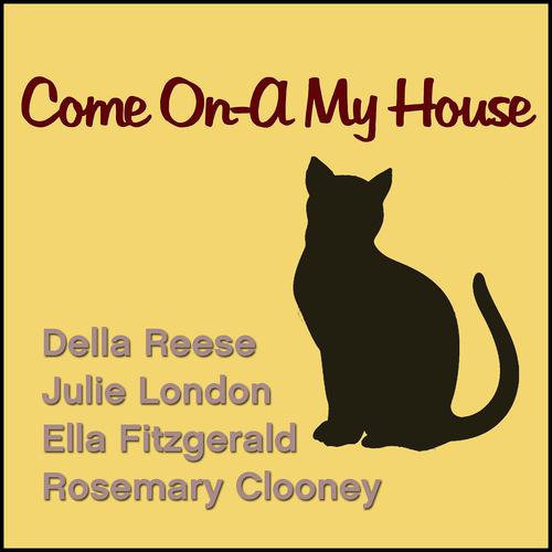 Постер альбома Come On-a My House