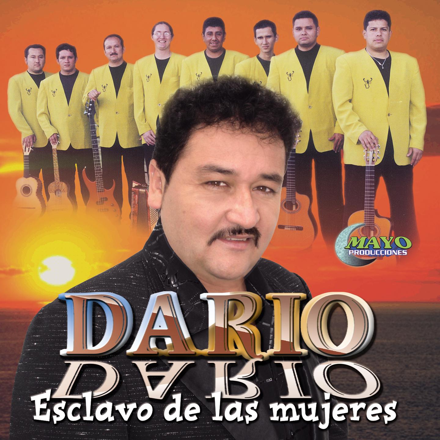 Постер альбома Darío Darío Esclavo de las Mujeres