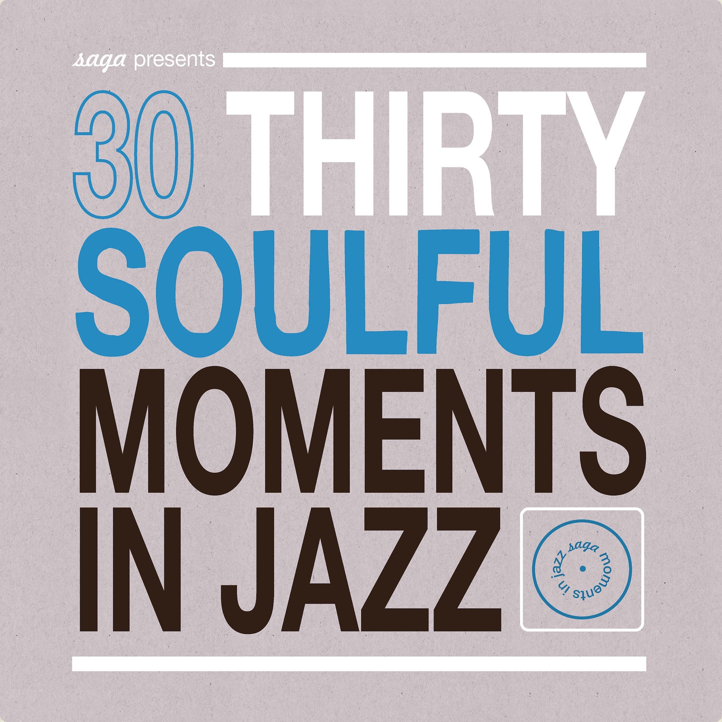 Постер альбома 30 Soulful Moments in Jazz