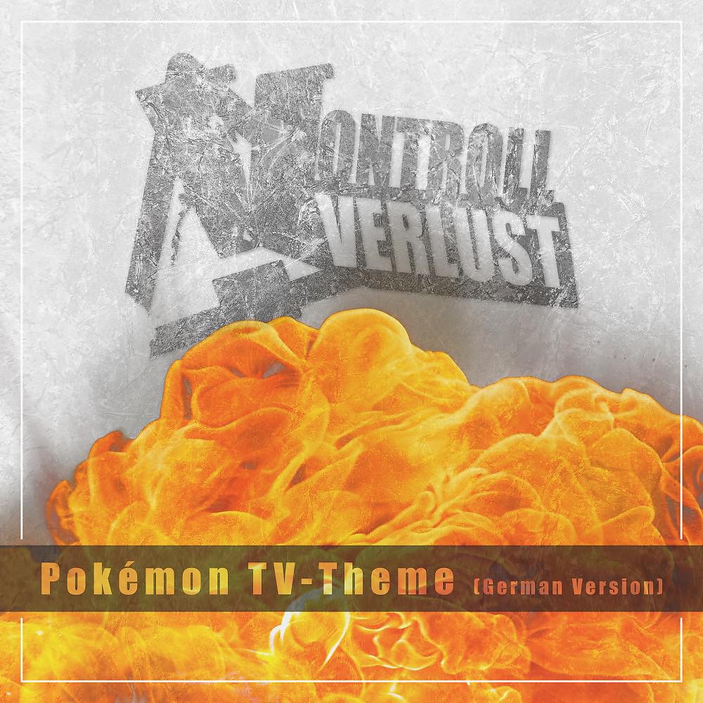 Постер альбома Pokémon TV-Theme (German Rock Version)