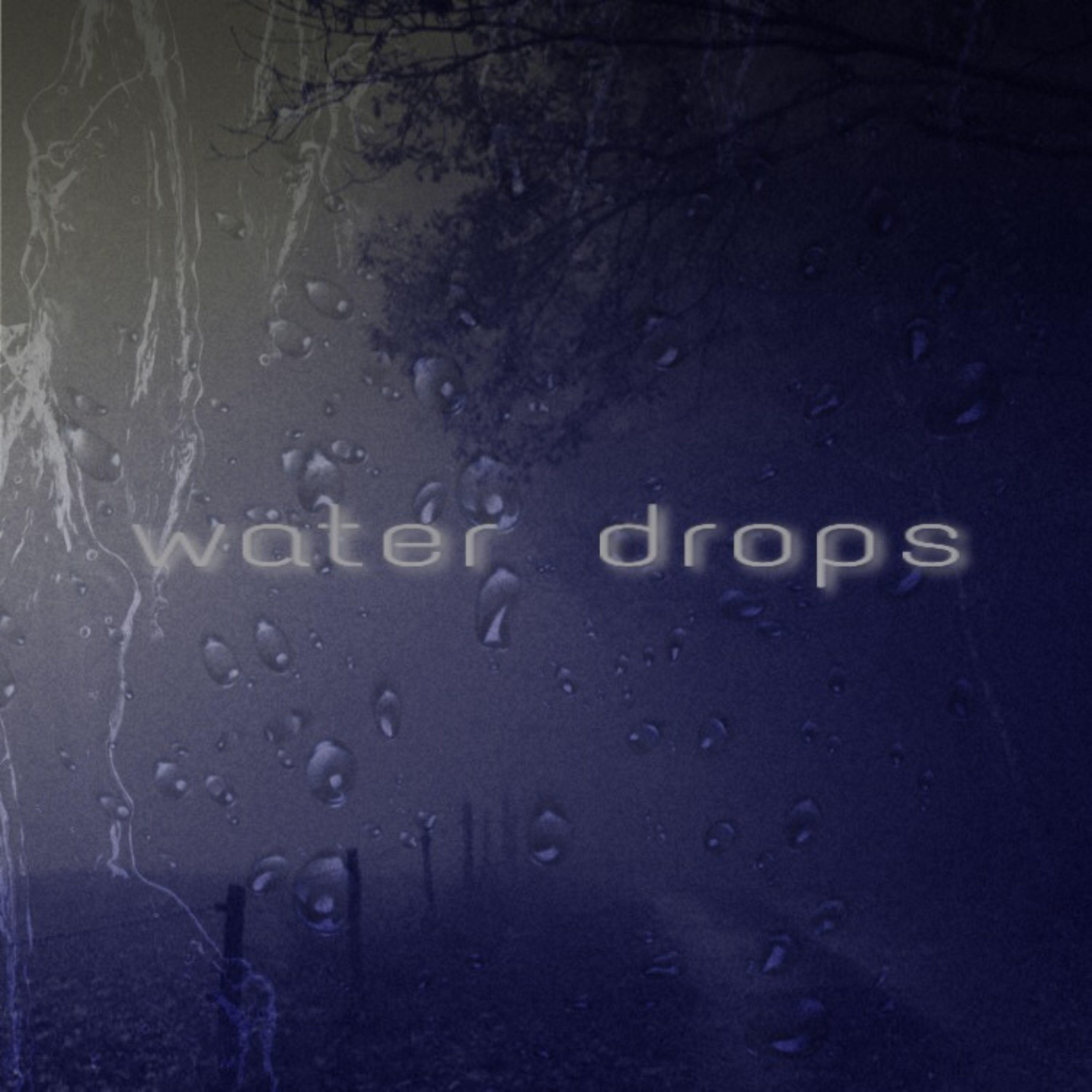 Постер альбома Water Drops