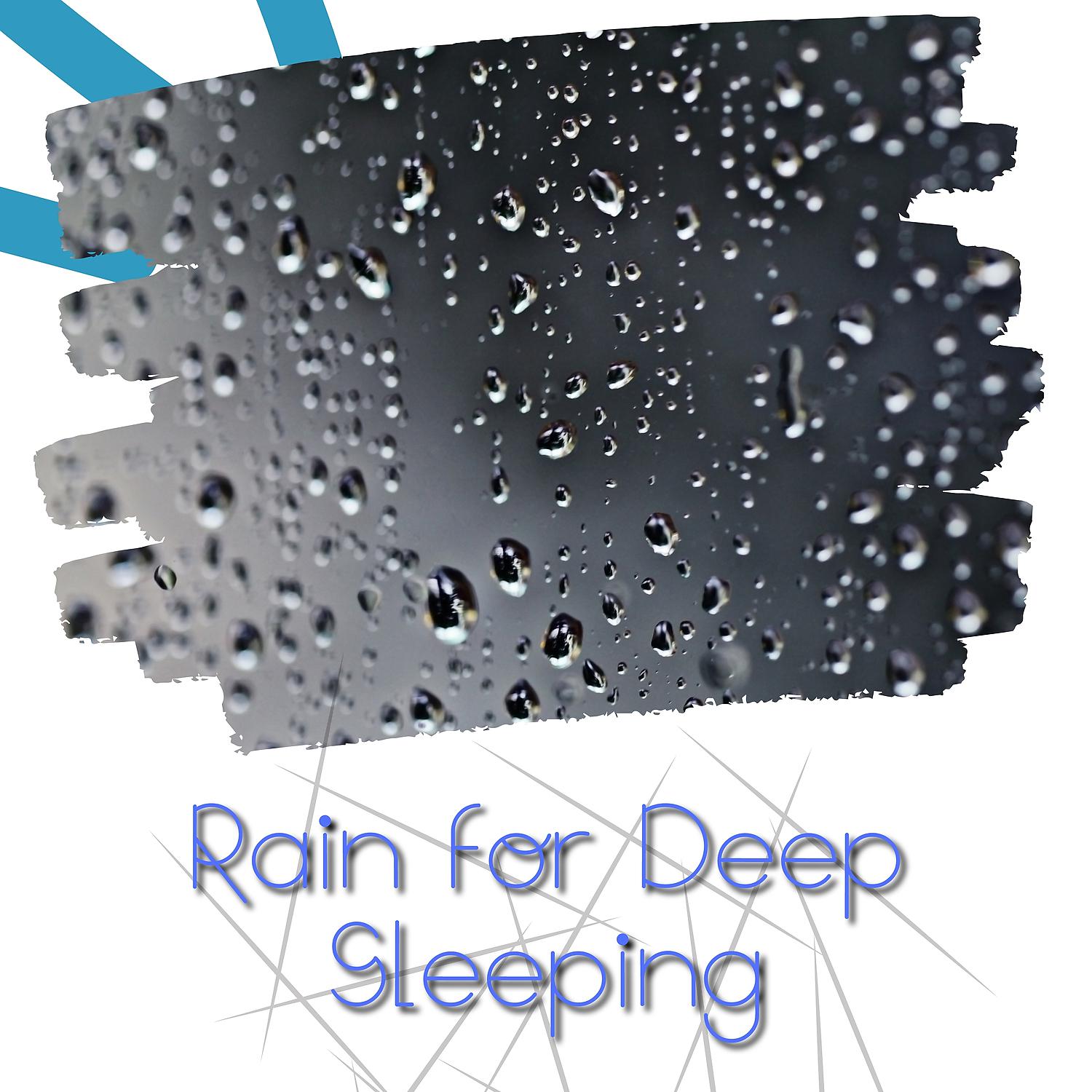 Постер альбома Rain for Deep Sleeping