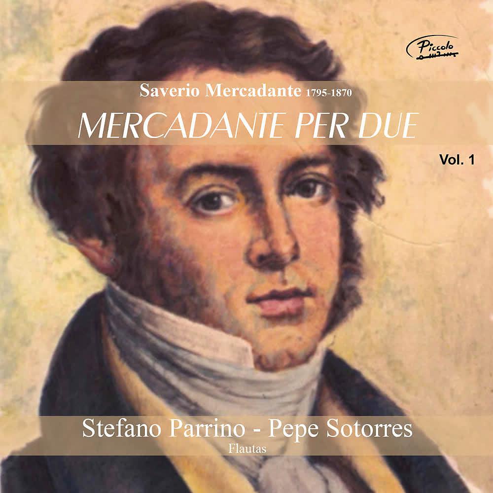 Постер альбома Saverio mercadante: mercadante per due (Vol. 1)