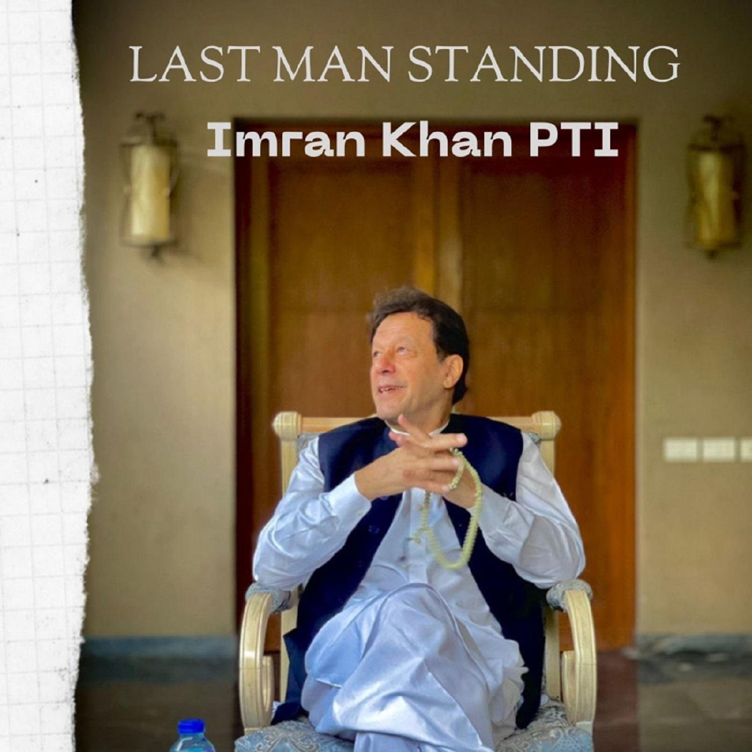 Постер альбома Last Man Standing Imran Khan PTI (feat. Davinder Kumar)