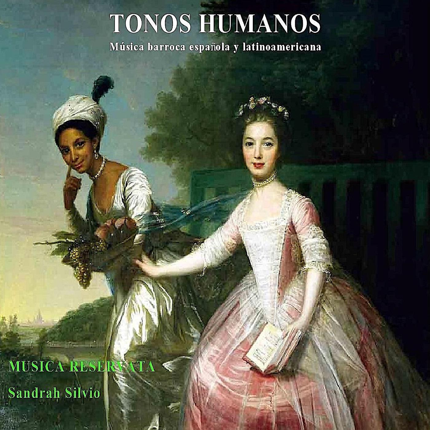 Постер альбома Tonos Humanos. Música Barroca Española y Latinoamericana.