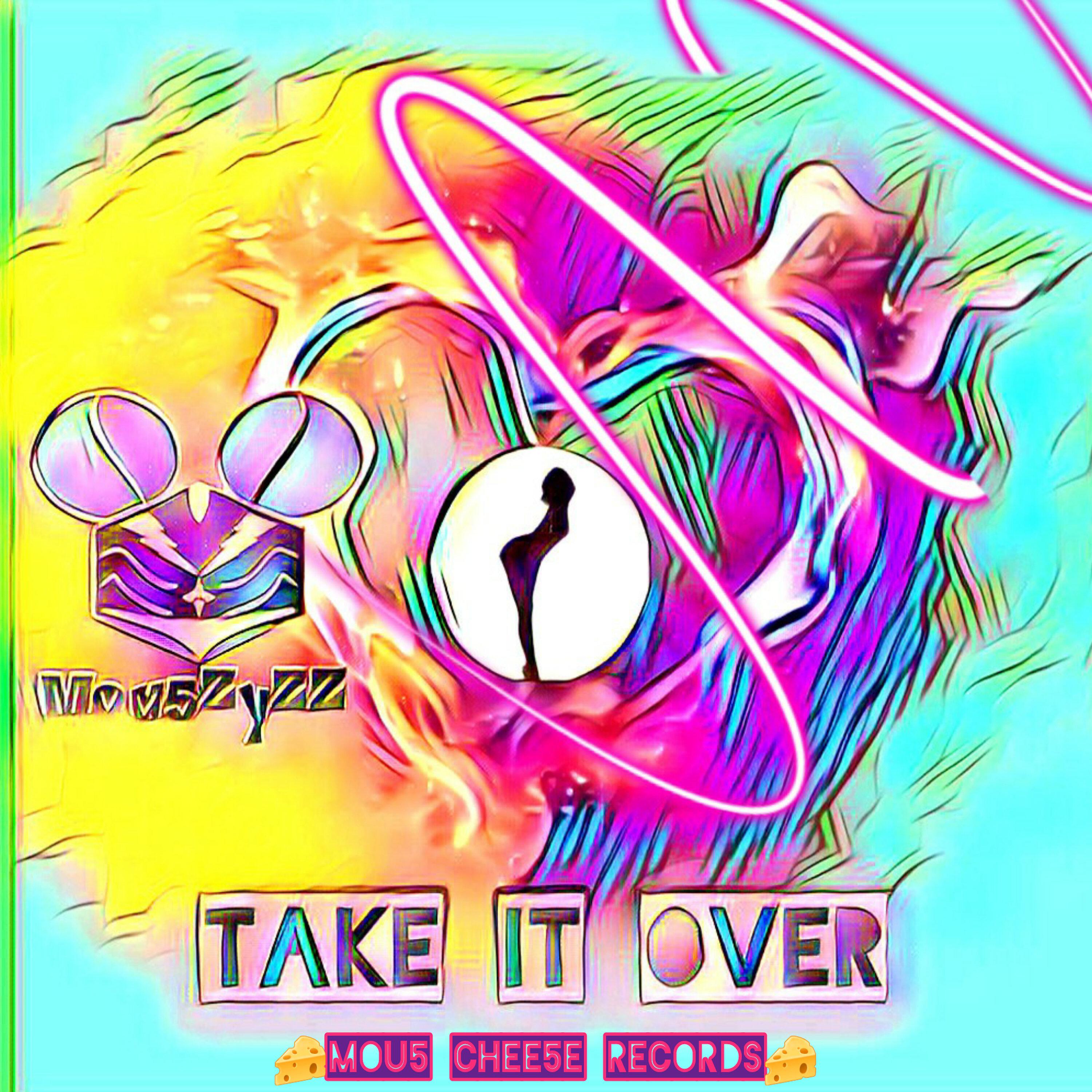 Постер альбома Take It Over