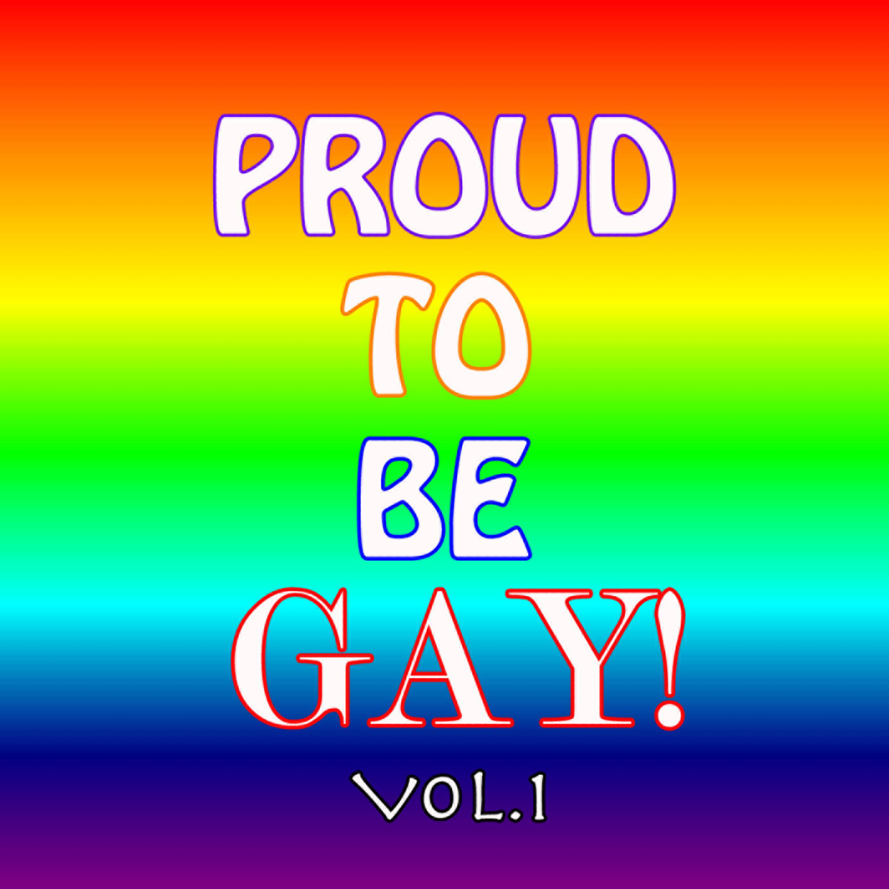 Постер альбома Proud To Be Gay Vol.1