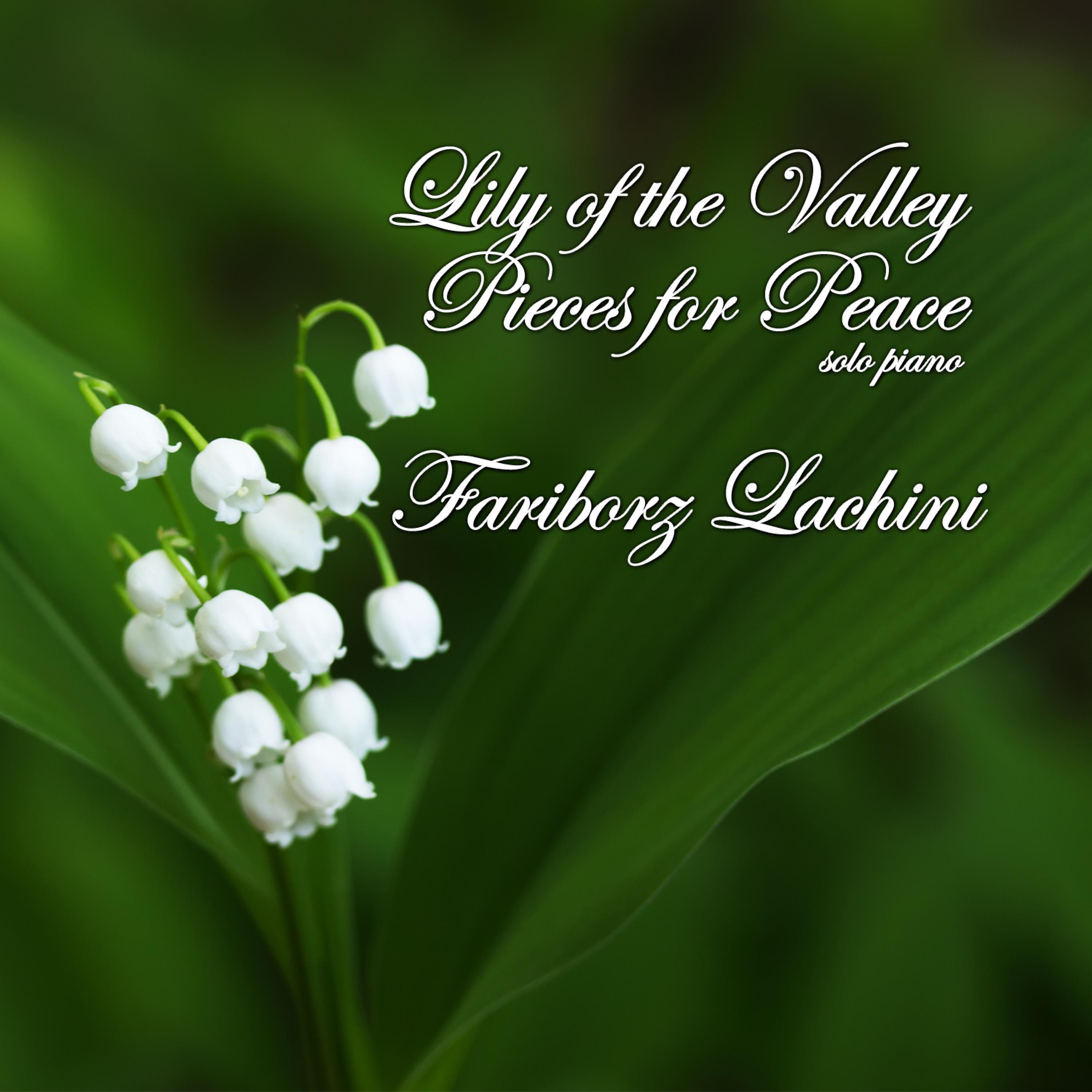 Постер альбома Lily of the Valley - Pieces for Peace