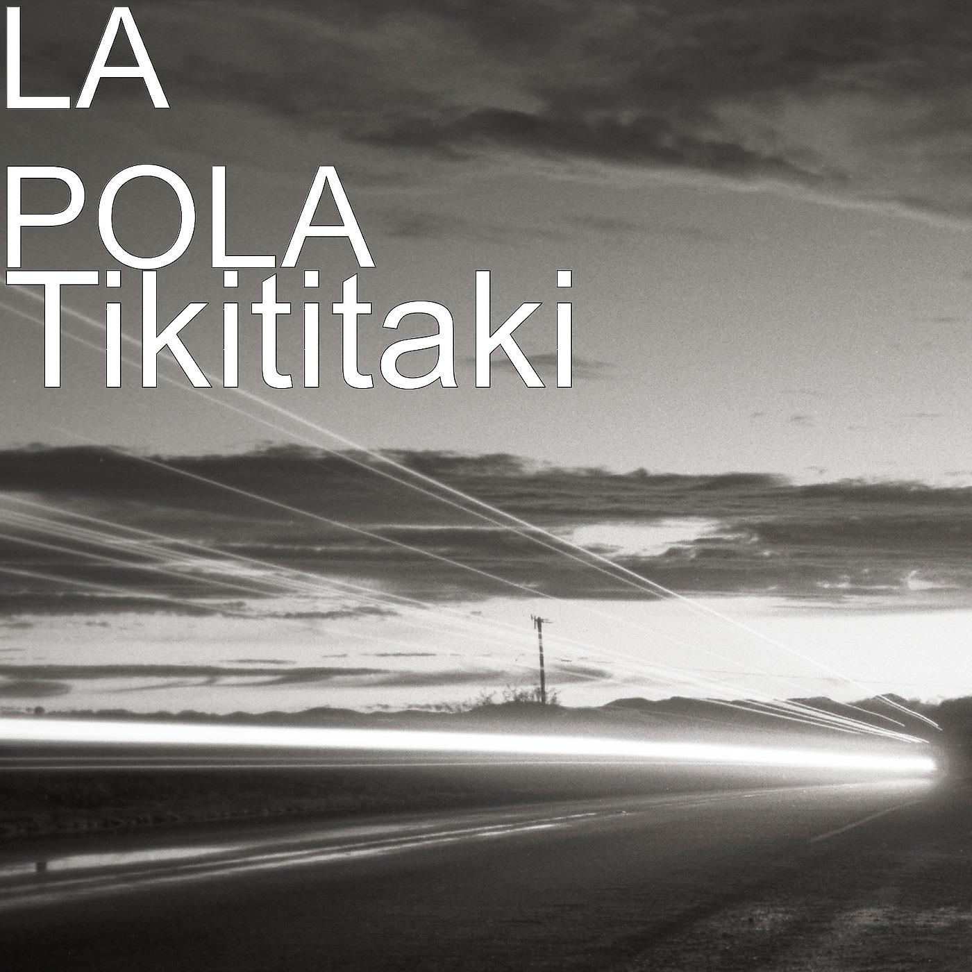 Постер альбома Tikititaki