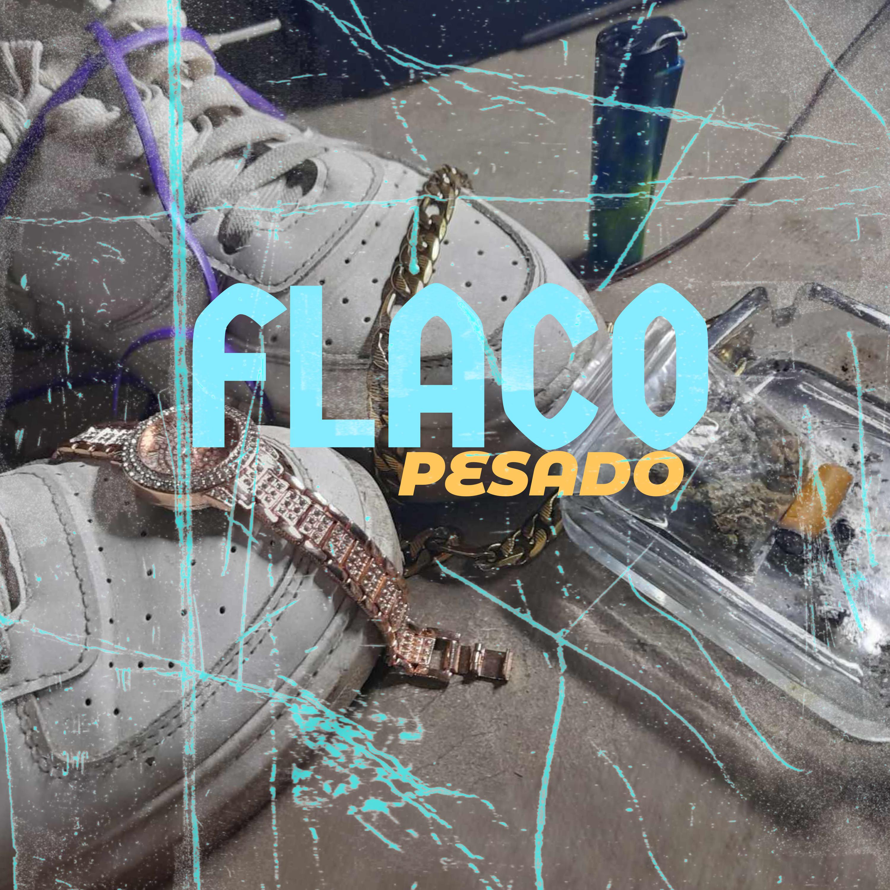Постер альбома Flaco Pesado