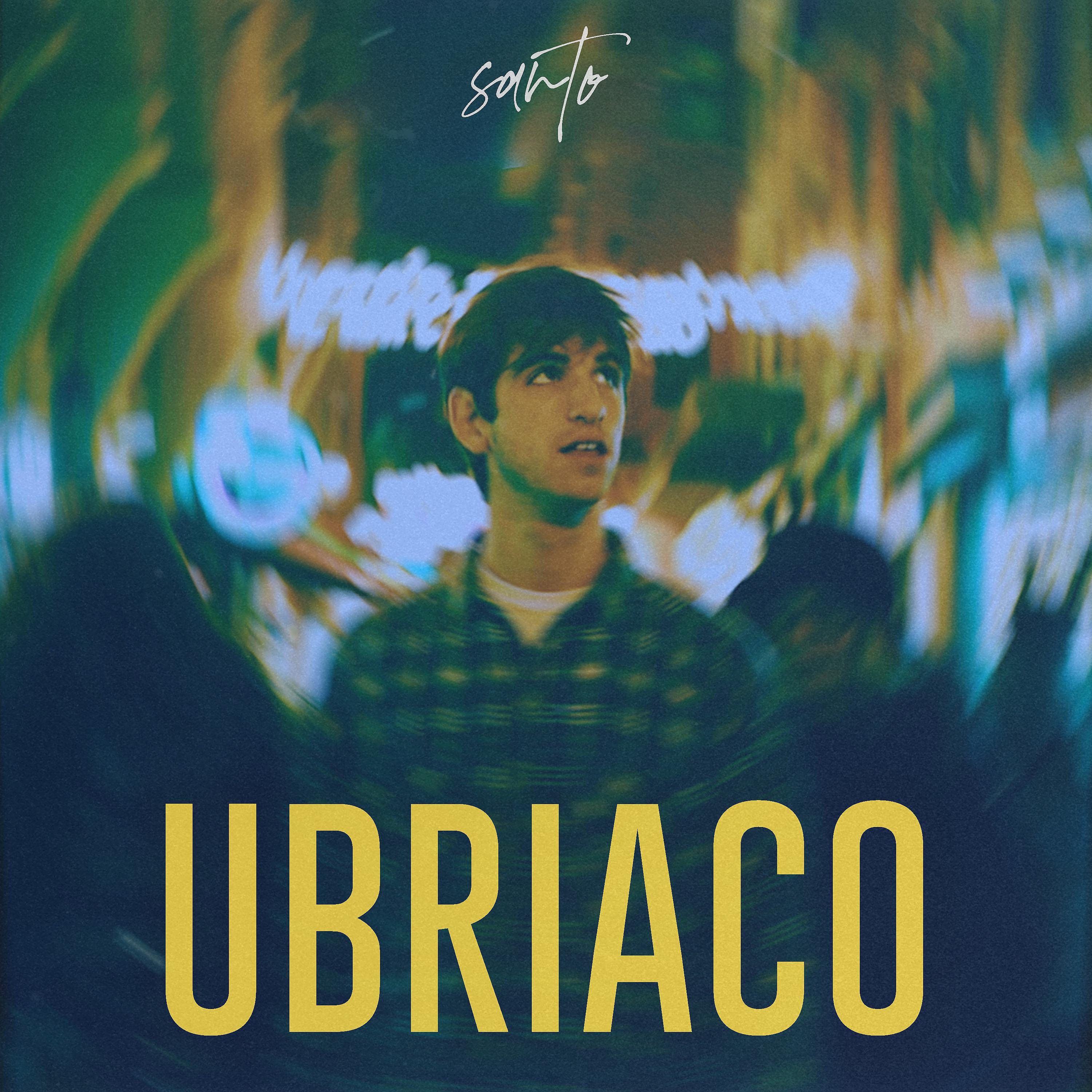 Постер альбома Ubriaco