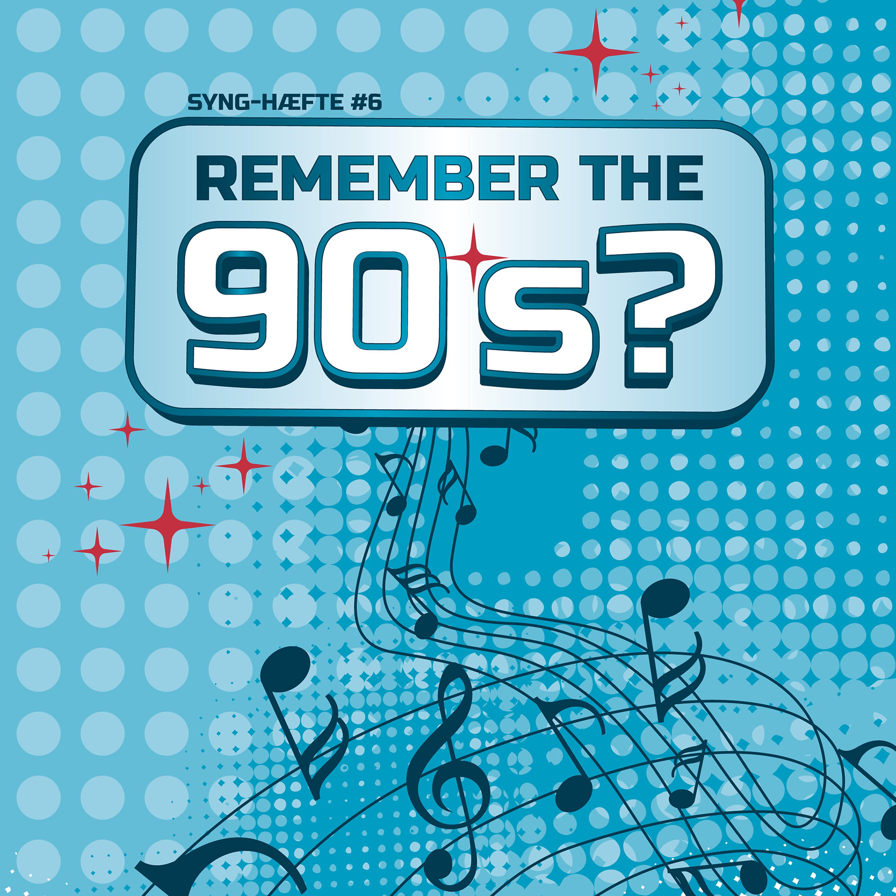 Постер альбома Remember the 90's