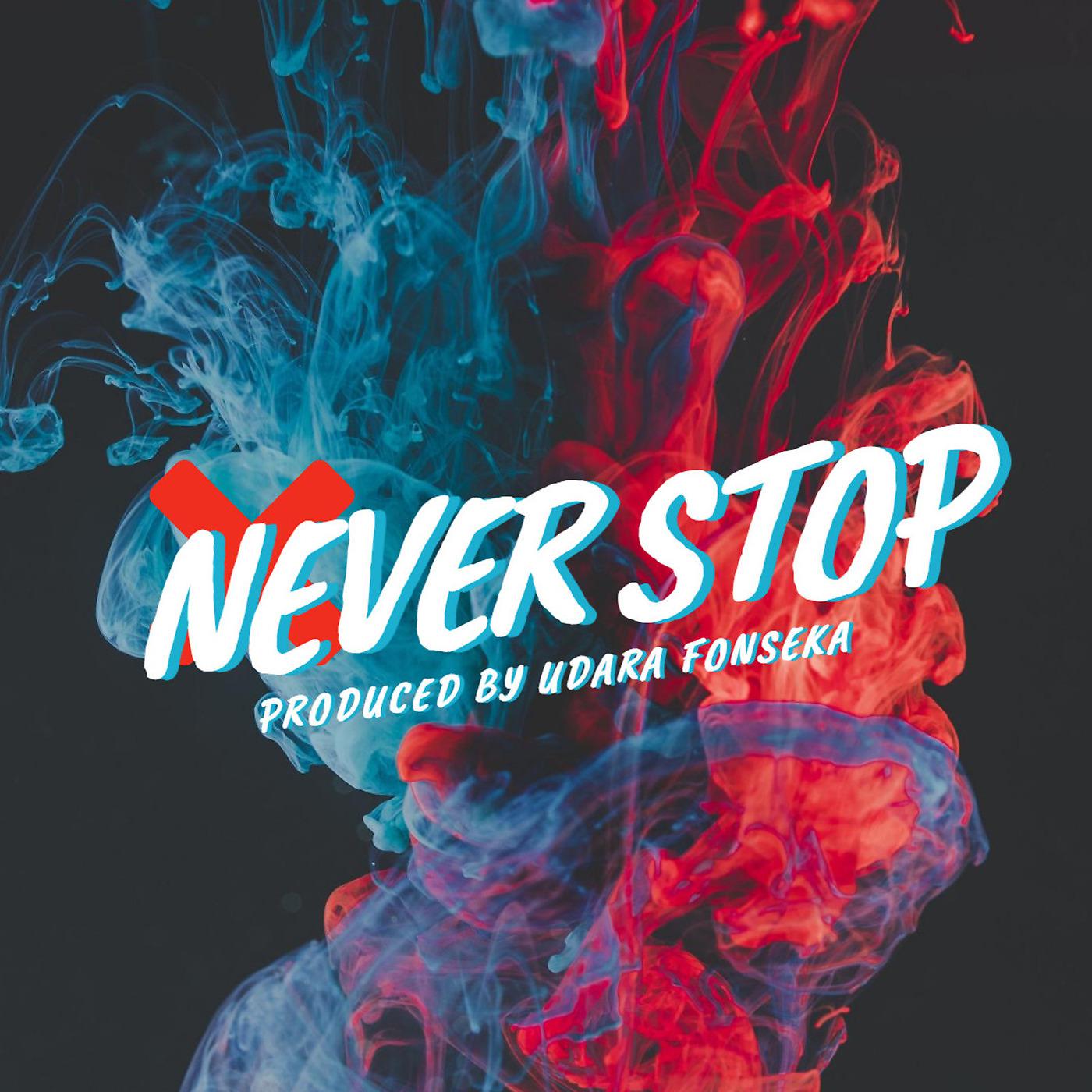 Постер альбома Never Stop