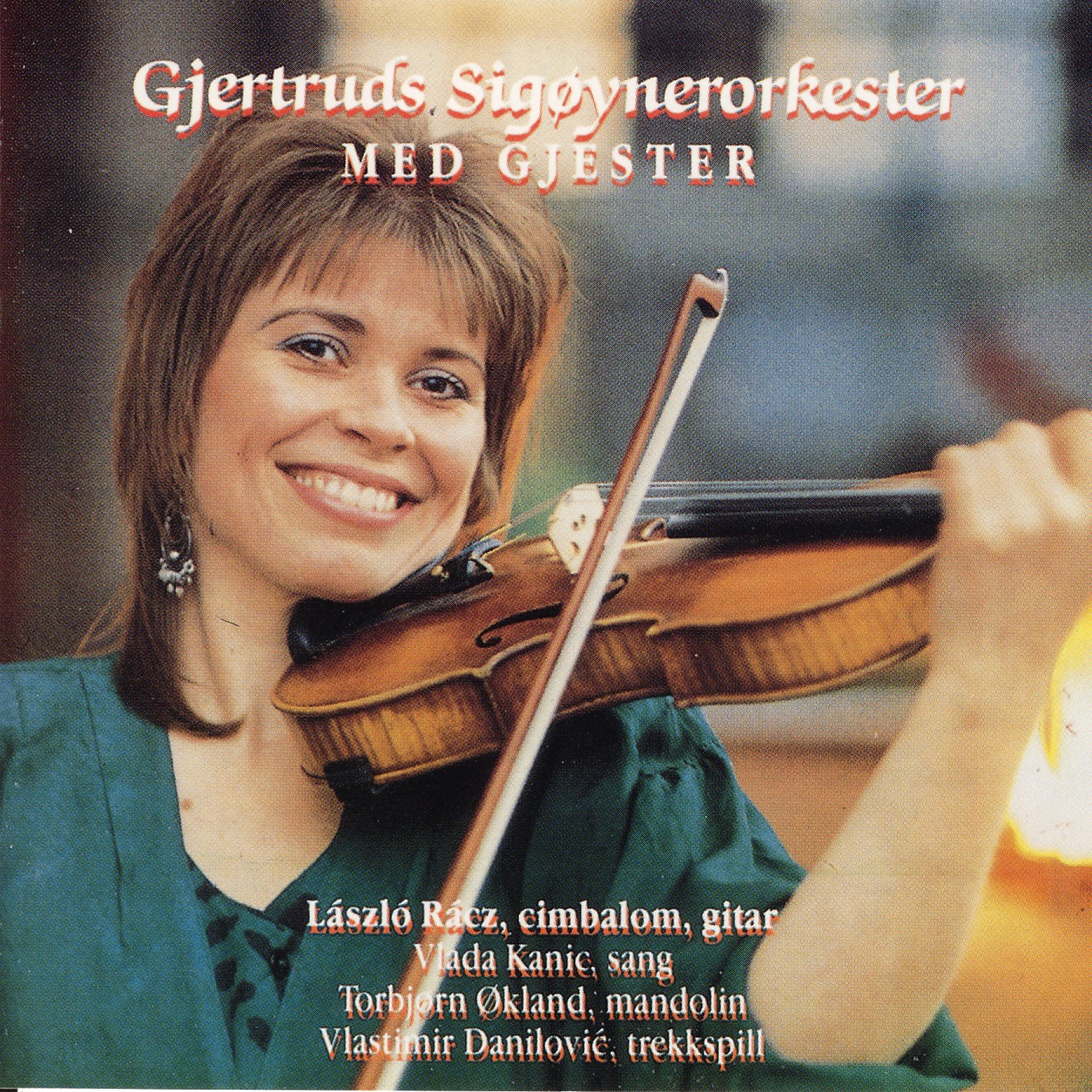 Постер альбома Gjertruds Sigjøynerorkester Med Gjester