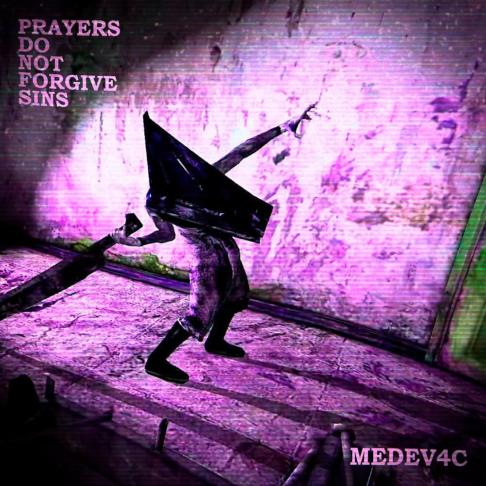 Постер альбома Prayers Do Not Forgive Sins