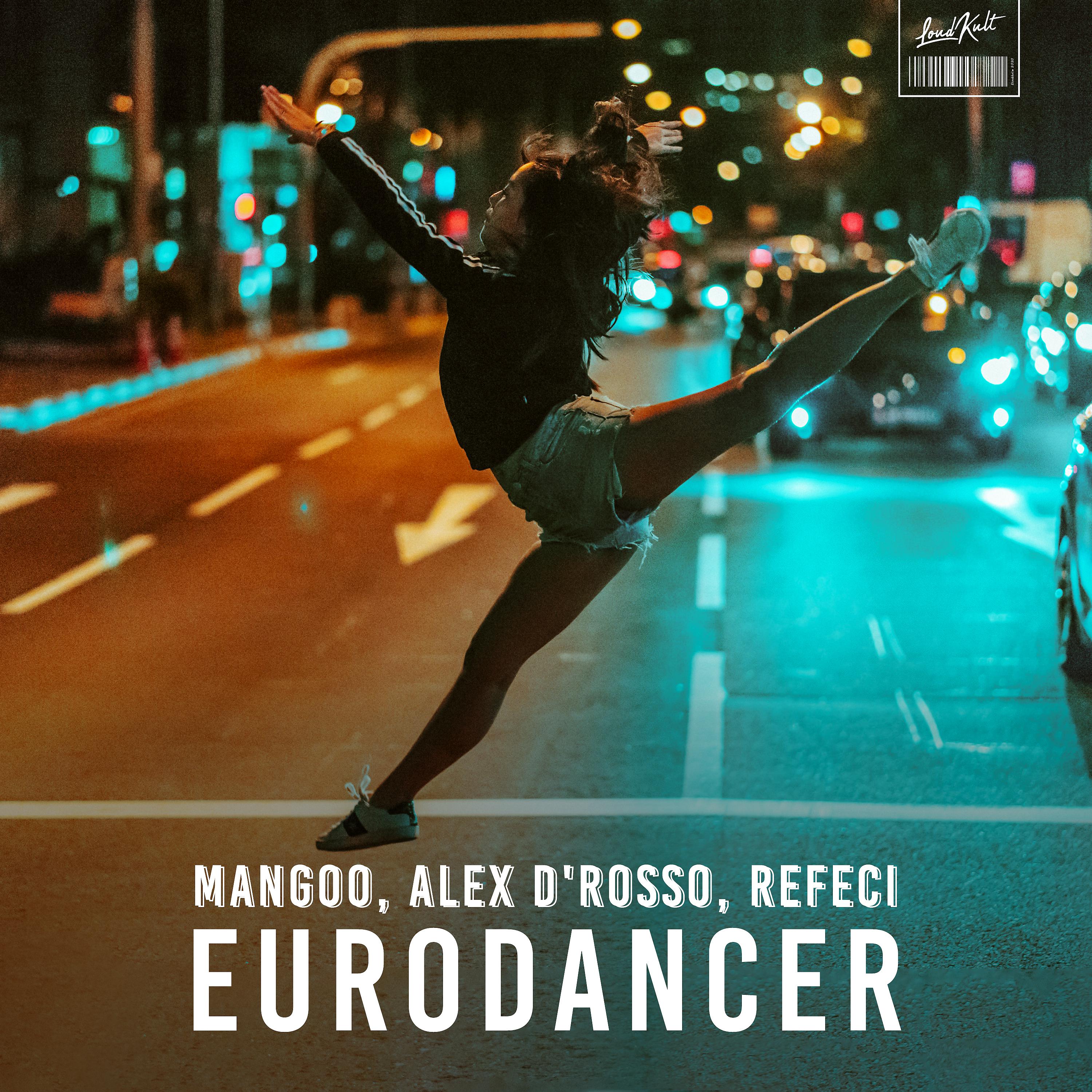 Постер альбома Eurodancer (Alex D'Rosso & Refeci Remake)