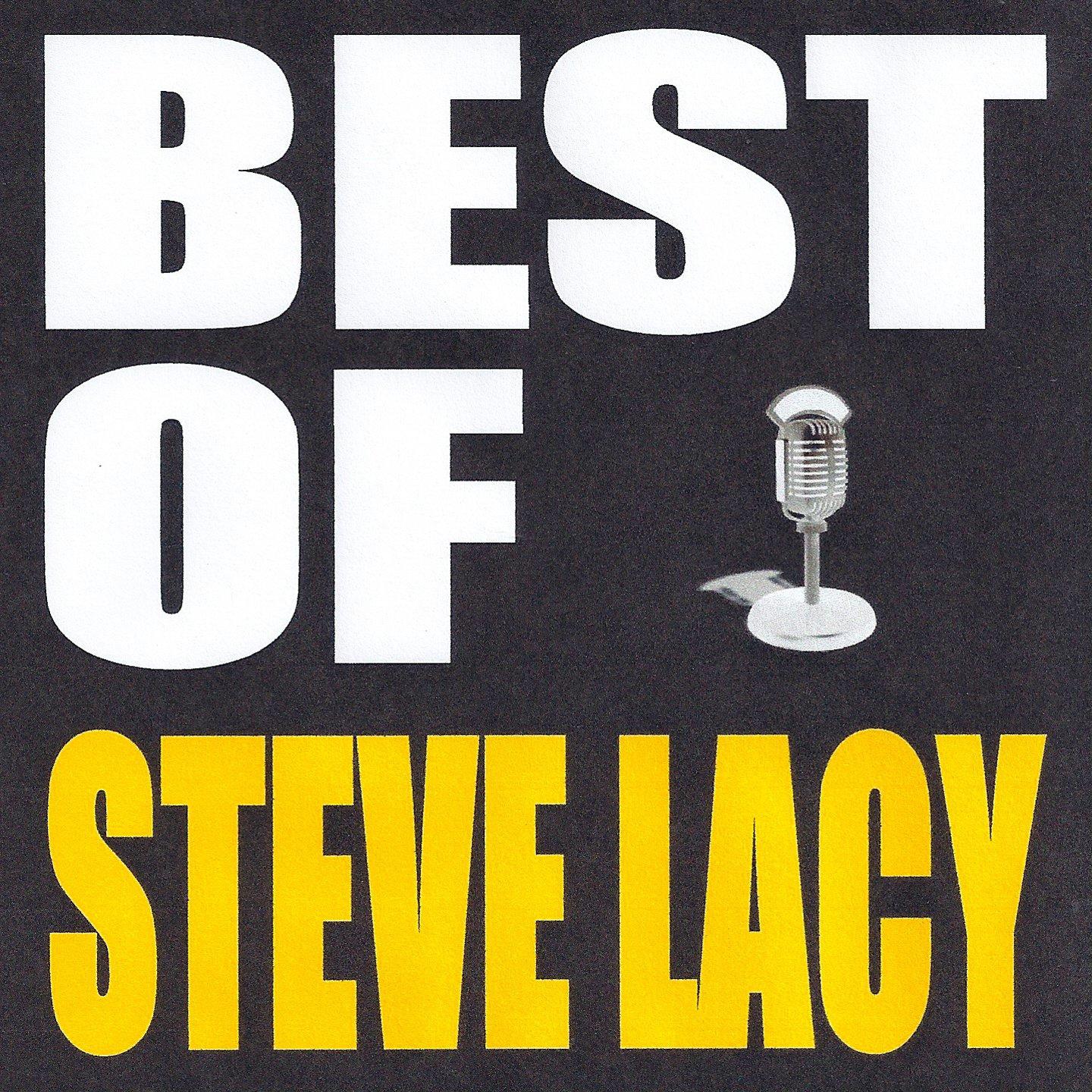 Постер альбома Best of Steve Lacy