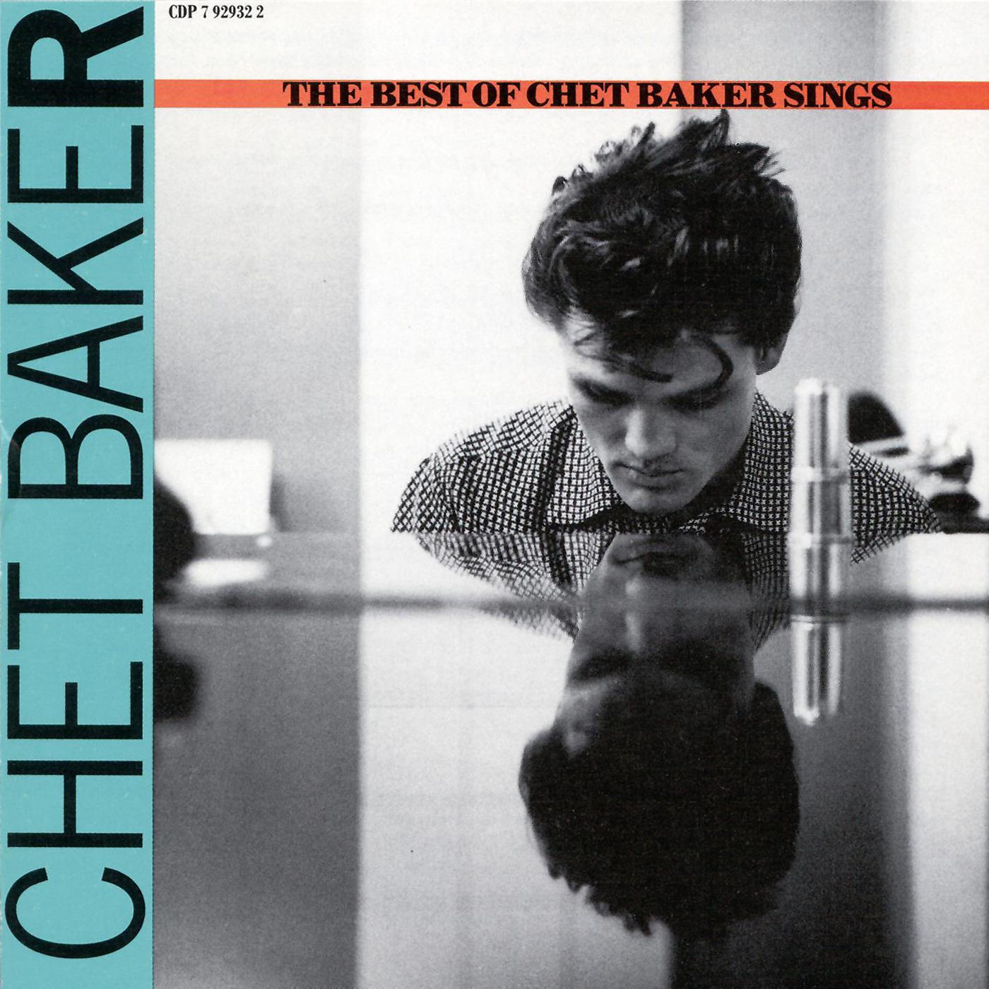 Постер альбома Let's Get Lost: The Best Of Chet Baker Sings