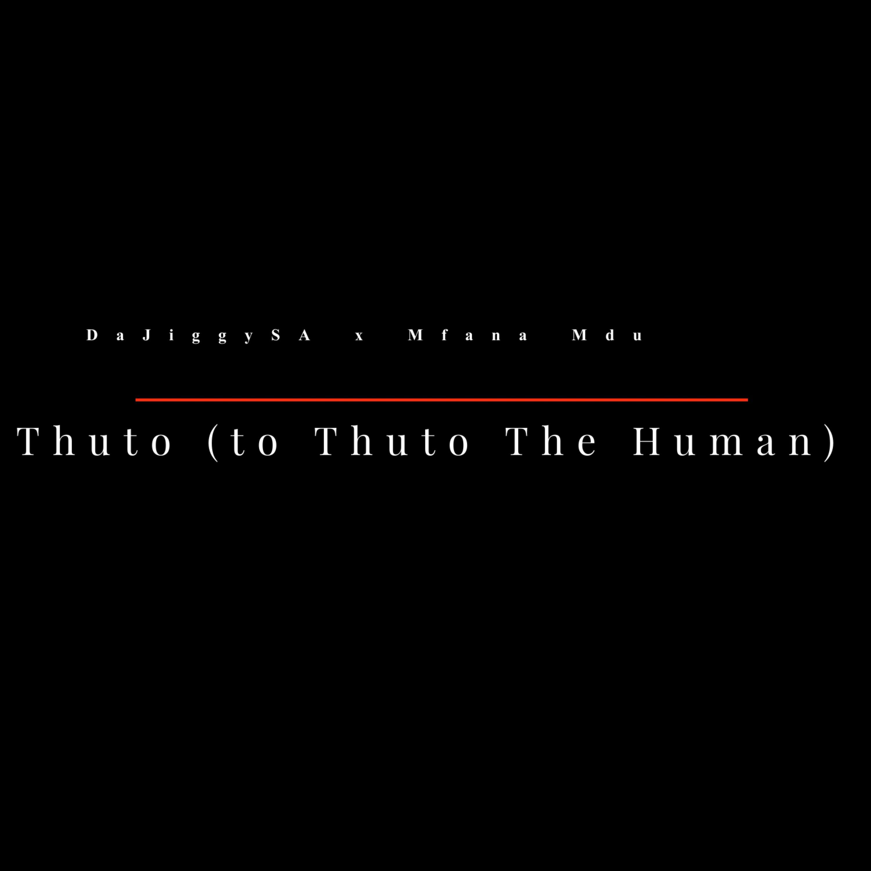 Постер альбома Thuto (to Thuto the Human)
