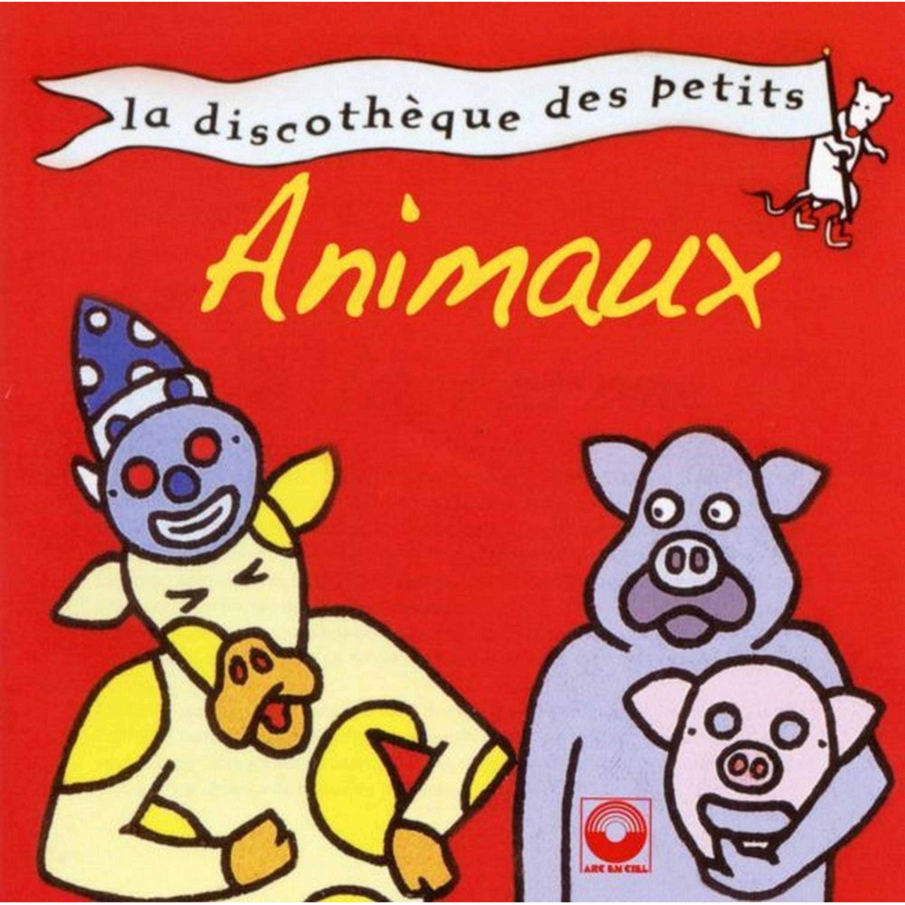 Постер альбома Animaux (La discothèque des petits)